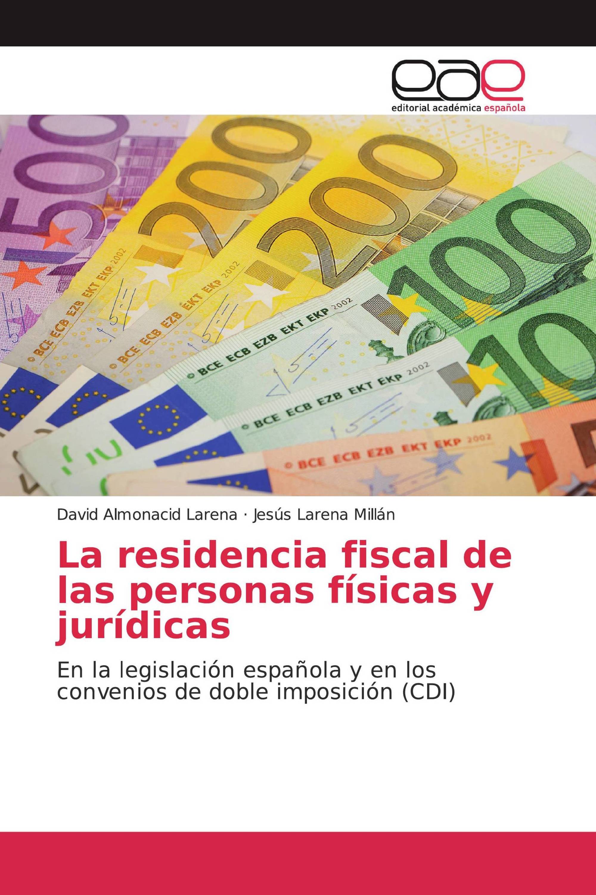 La residencia fiscal de las personas físicas y jurídicas