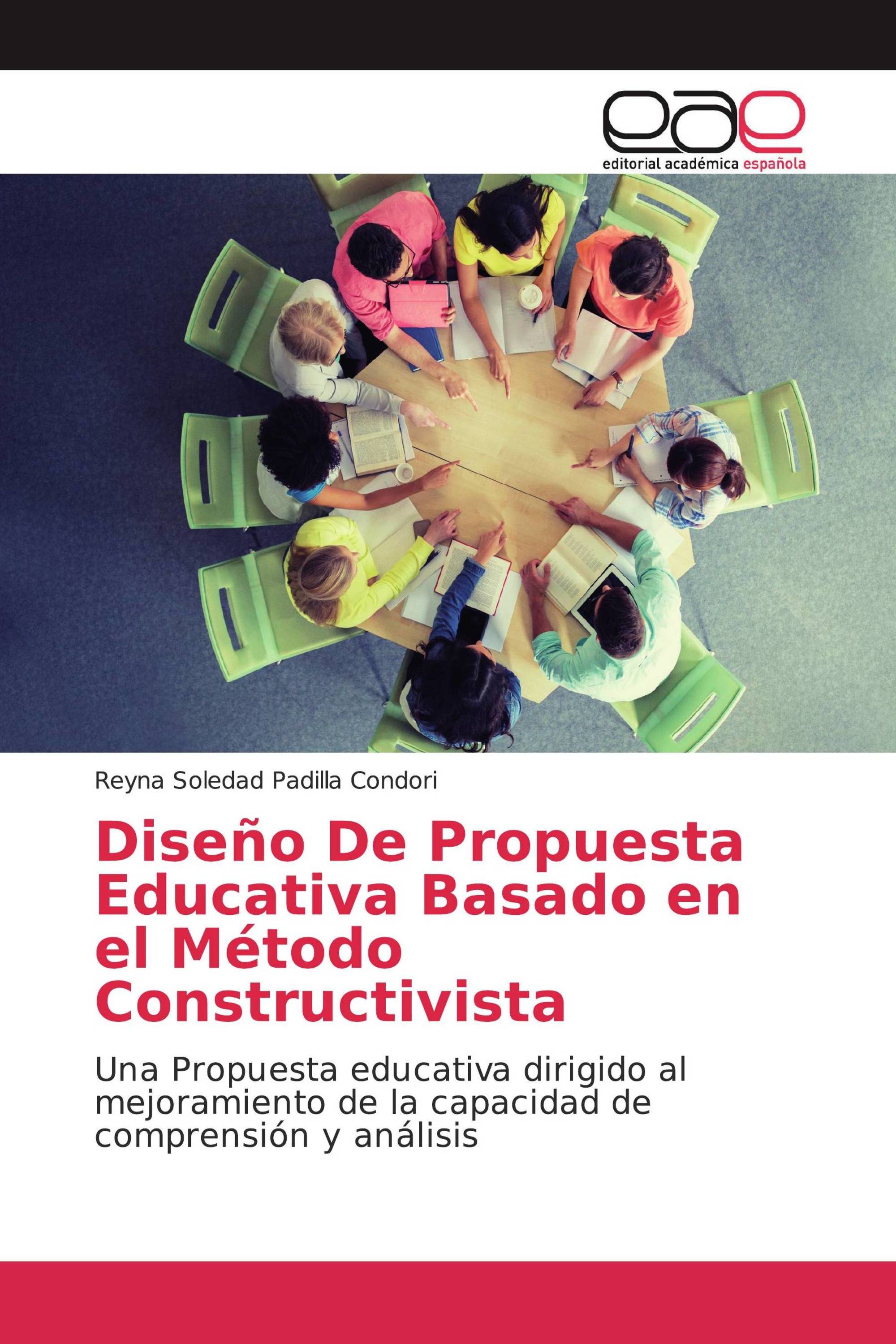 Diseño De Propuesta Educativa Basado en el Método Constructivista