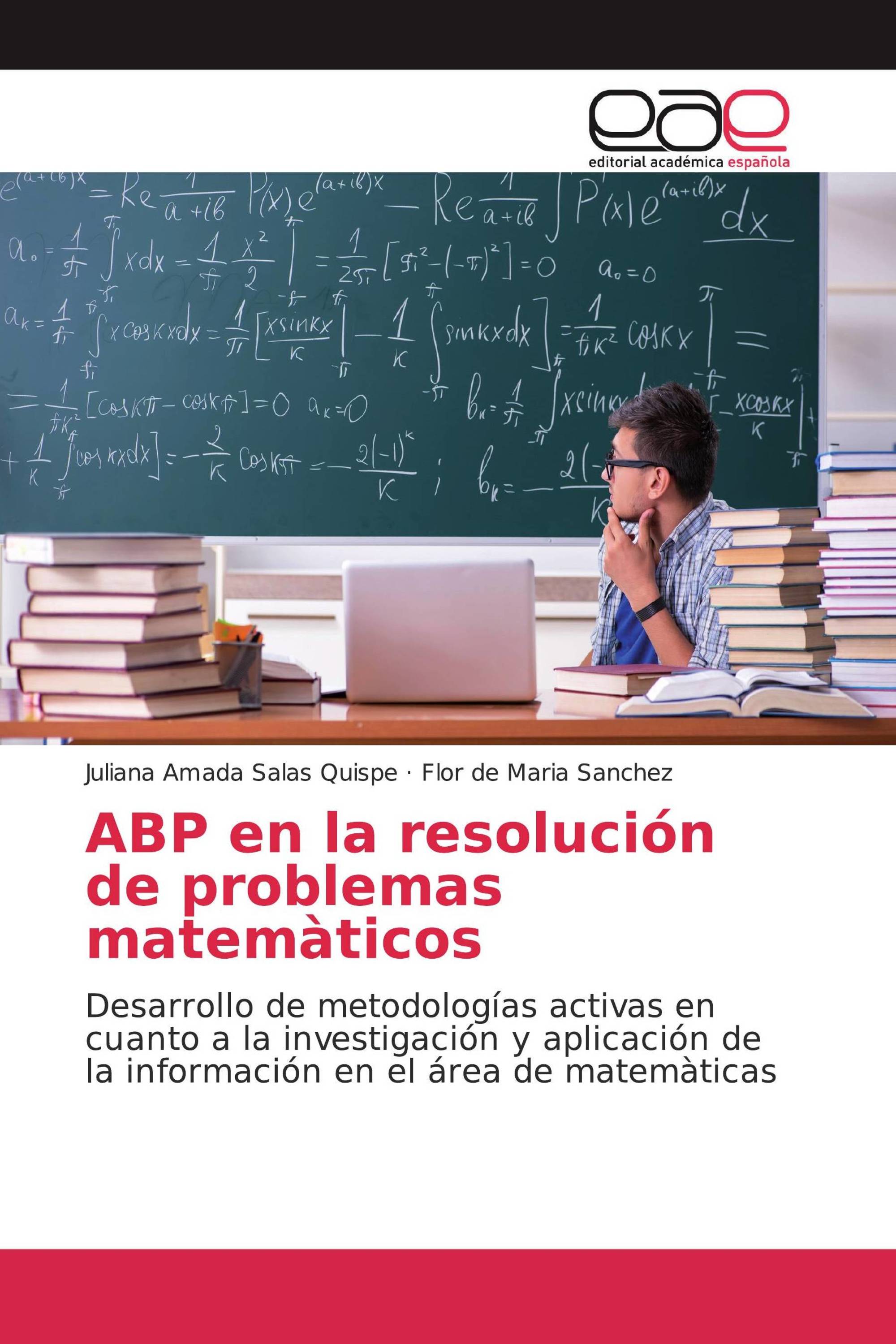 ABP En La Resolución De Problemas Matemàticos / 978-613-9-46897-3 ...