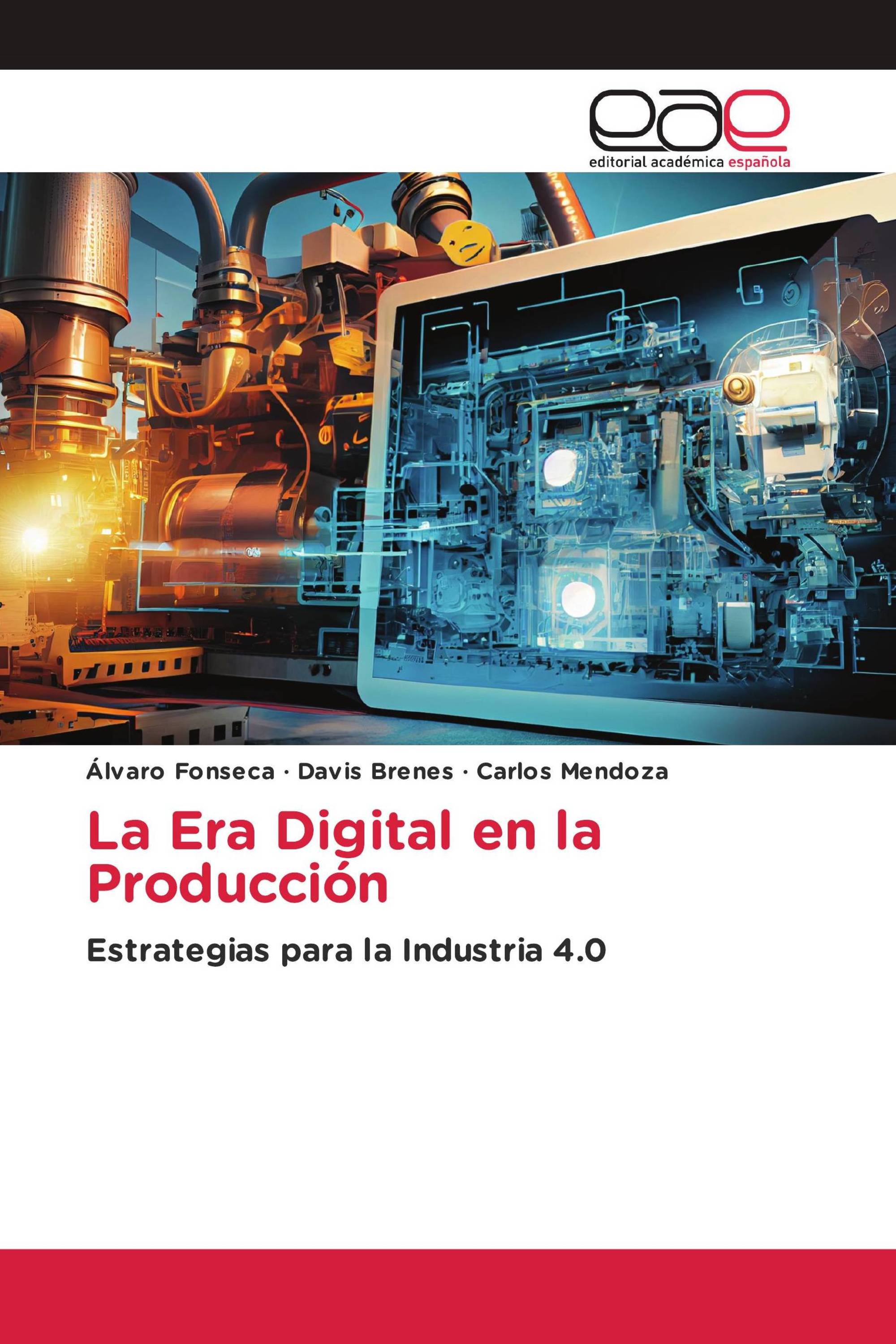 La Era Digital en la Producción