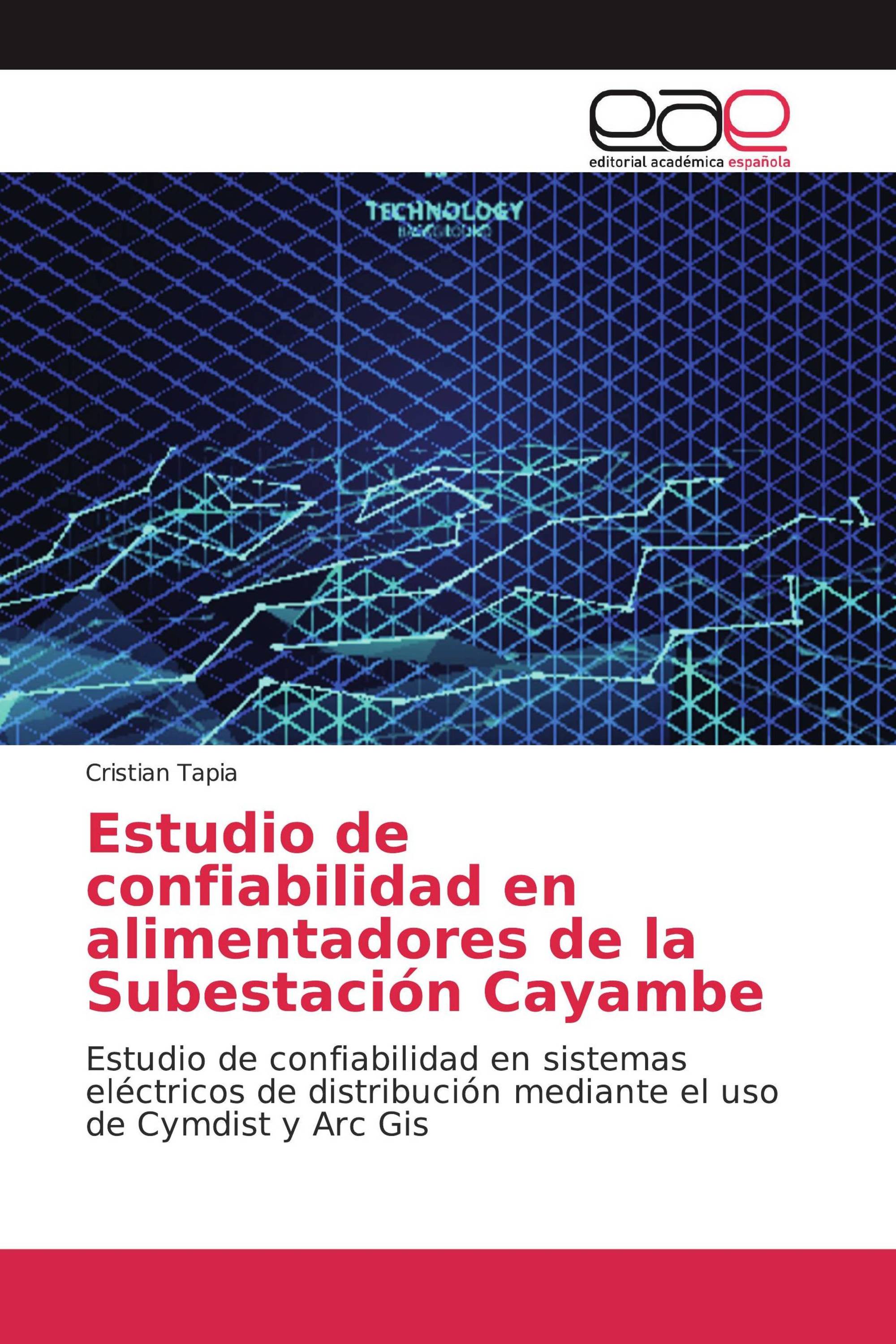 Estudio de confiabilidad en alimentadores de la Subestación Cayambe