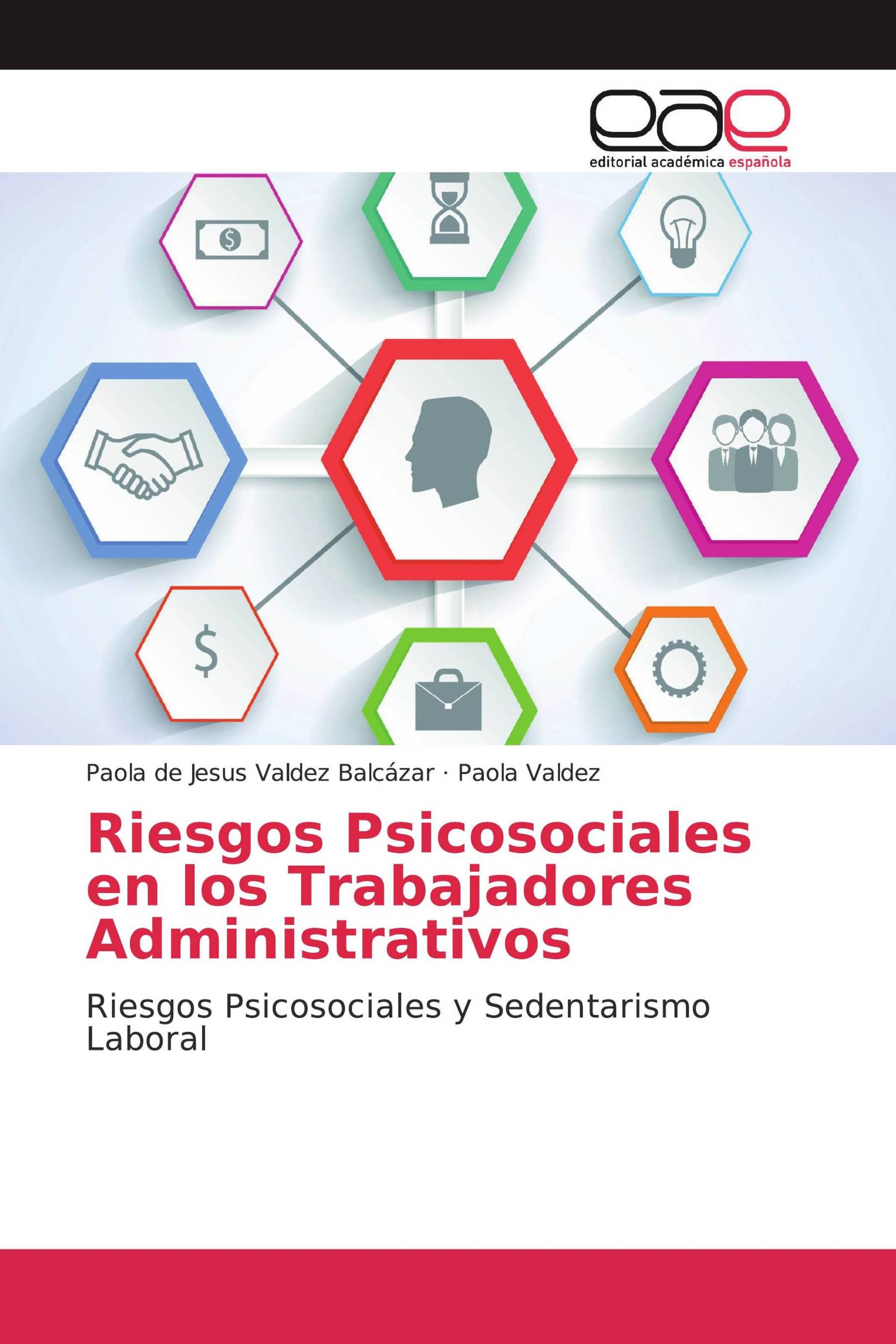 Riesgos Psicosociales en los Trabajadores Administrativos