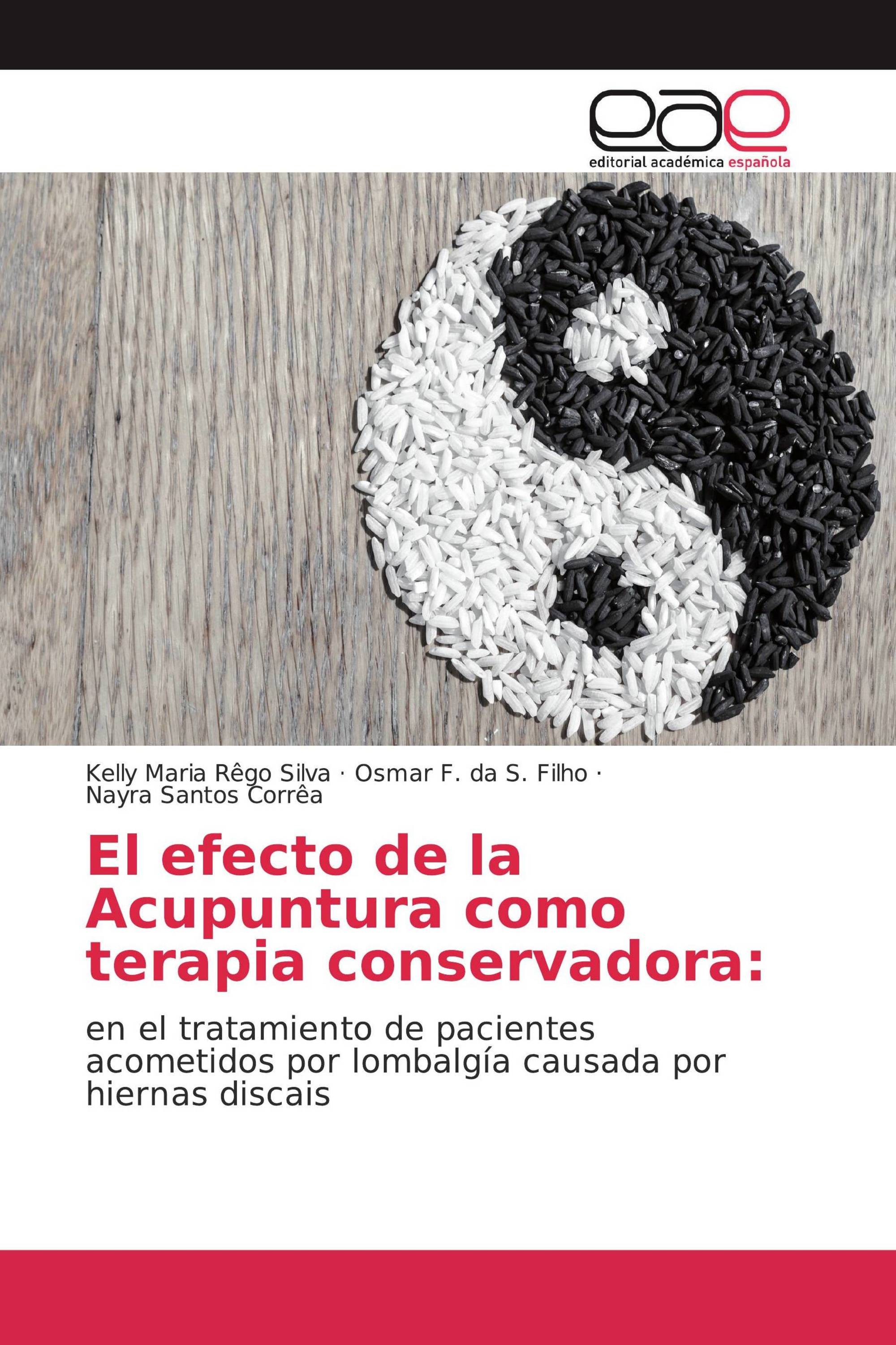 El efecto de la Acupuntura como terapia conservadora: