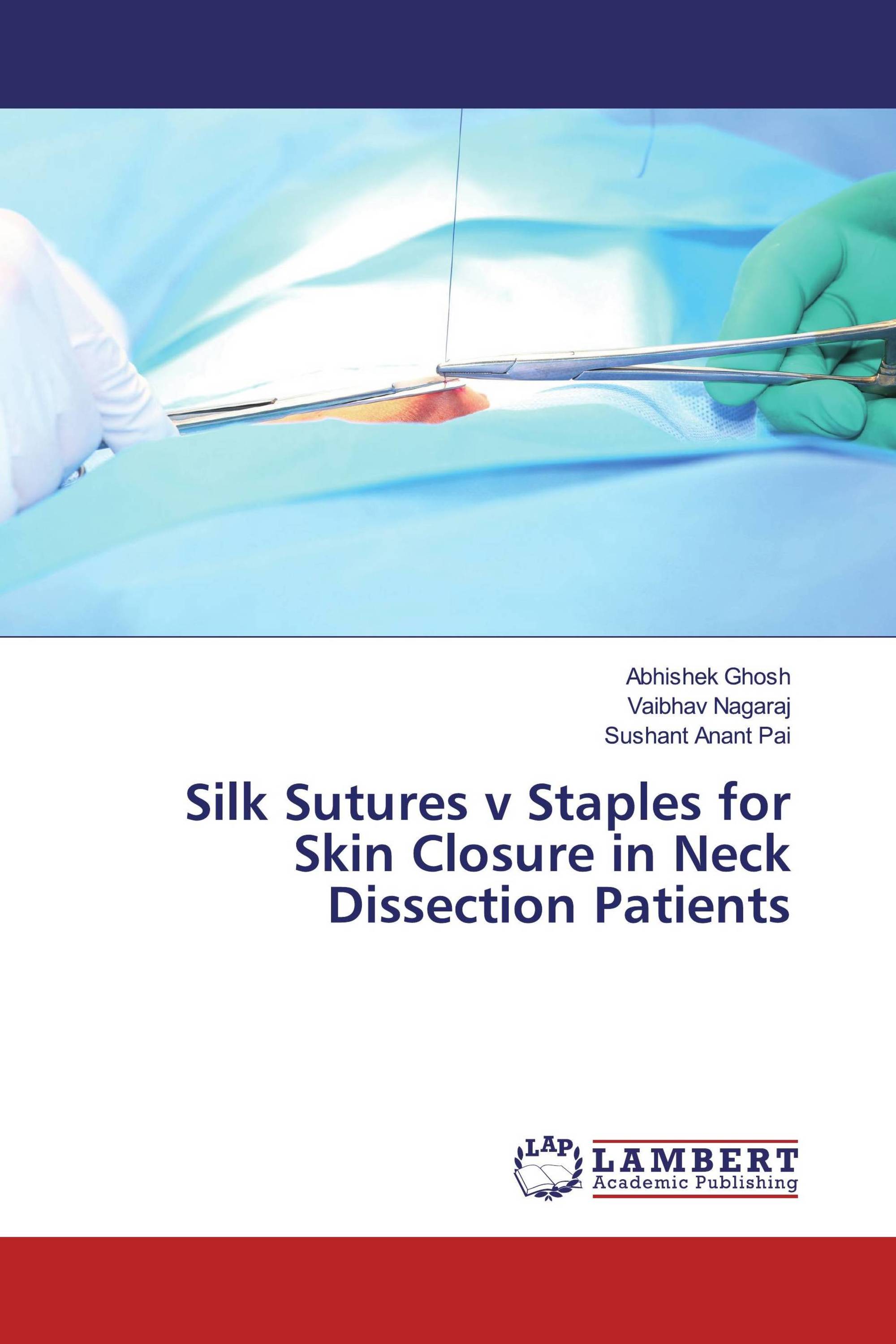 Silk Sutures v Staples for Skin Closure in Neck Dissection Patients