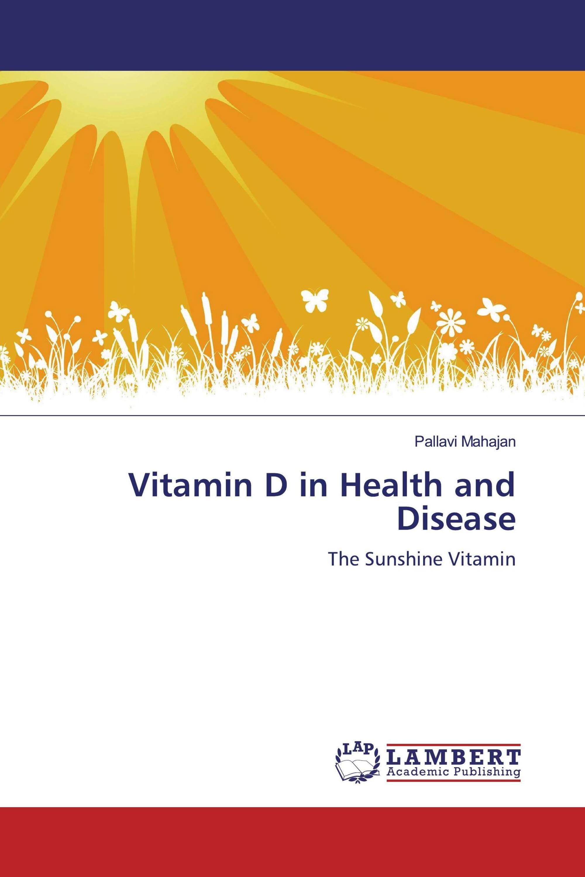 Vitamin D in Health and Disease