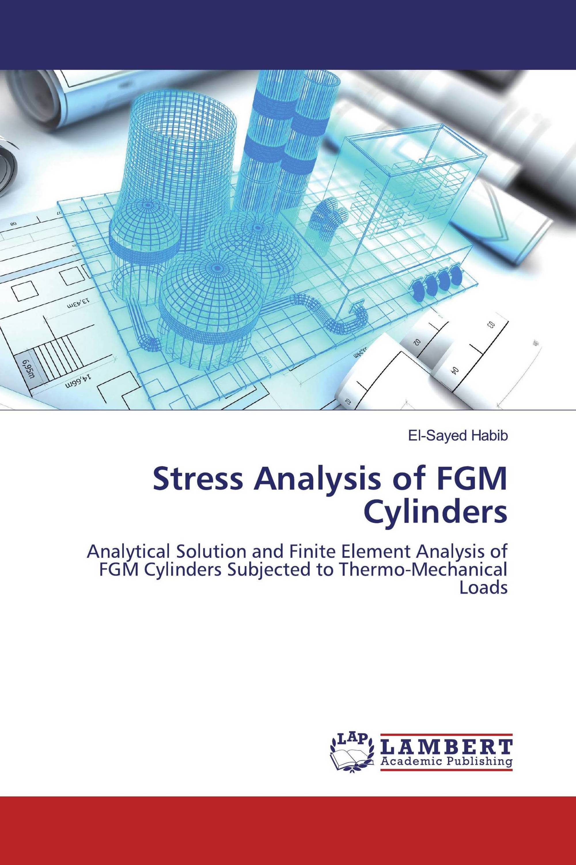 Stress Analysis of FGM Cylinders