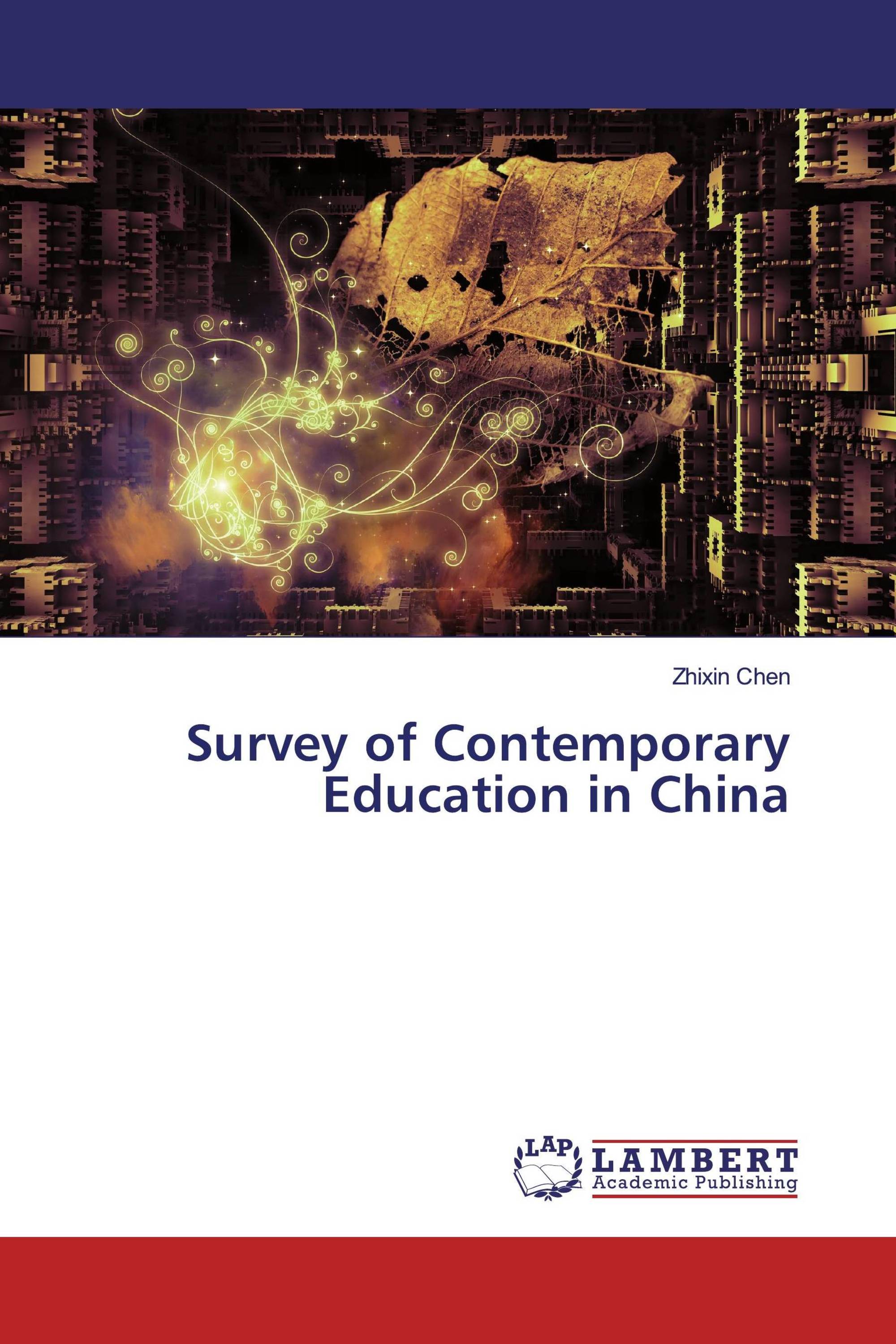 Survey of Contemporary Education in China