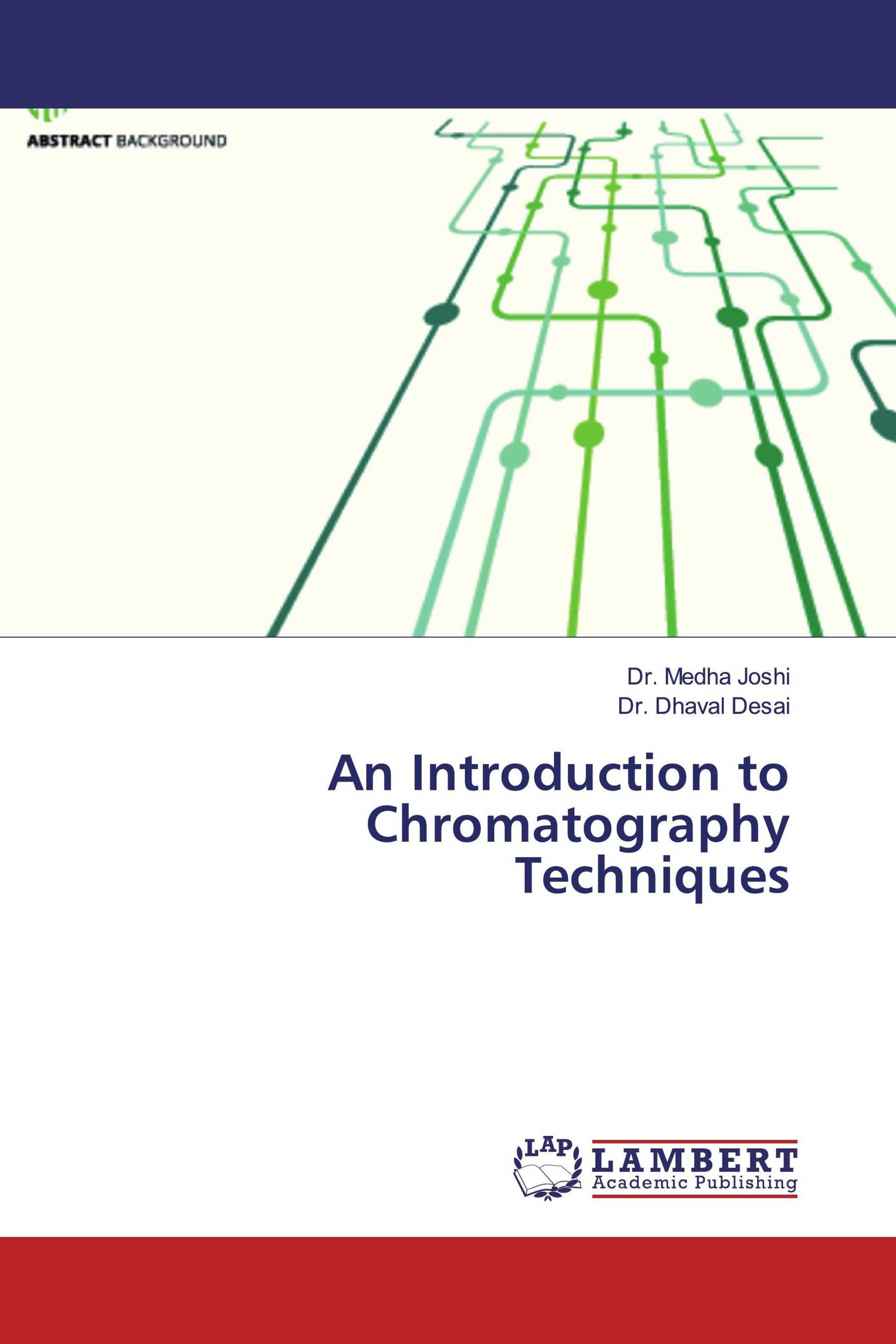 An Introduction to Chromatography Techniques