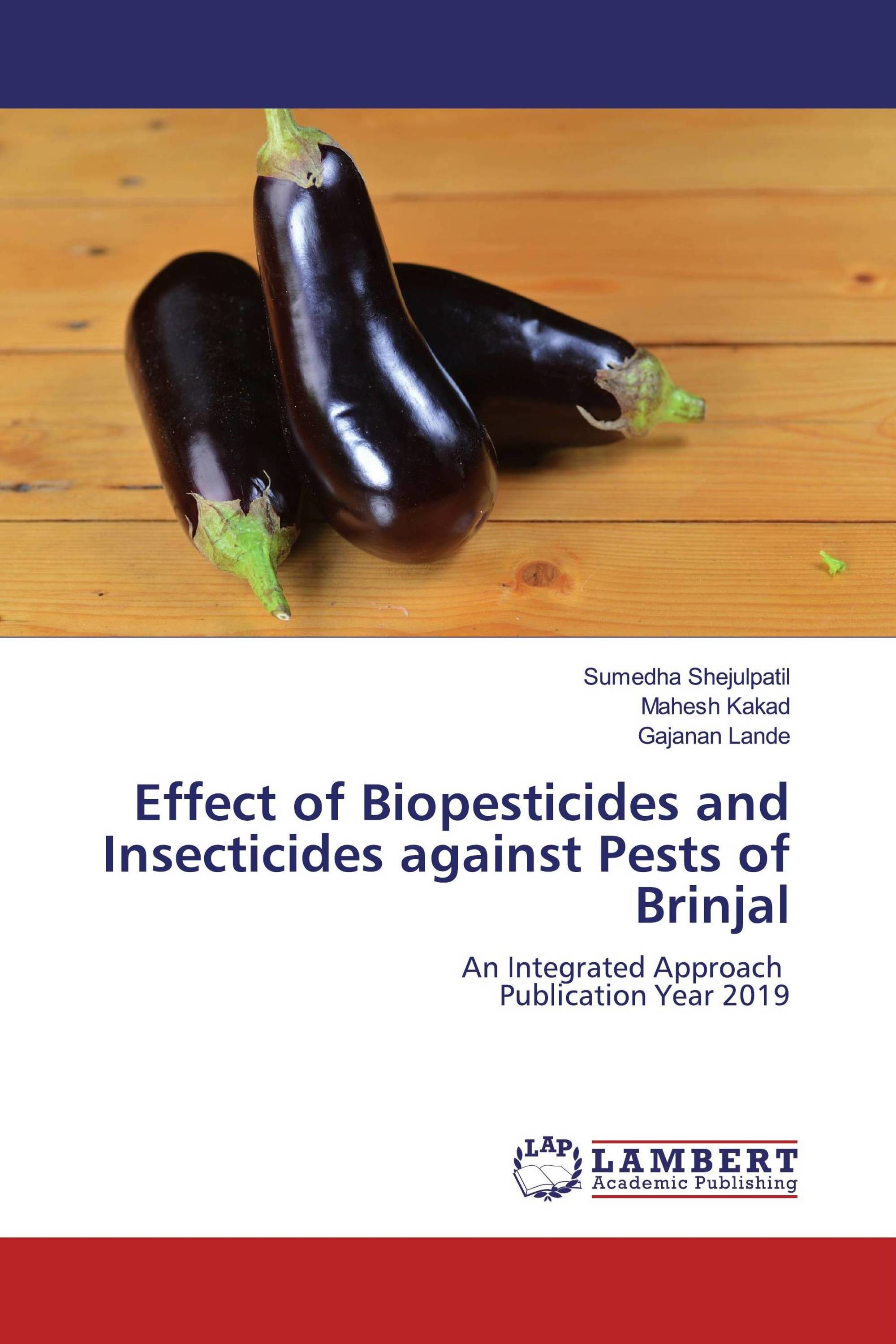 Effect of Biopesticides and Insecticides against Pests of Brinjal