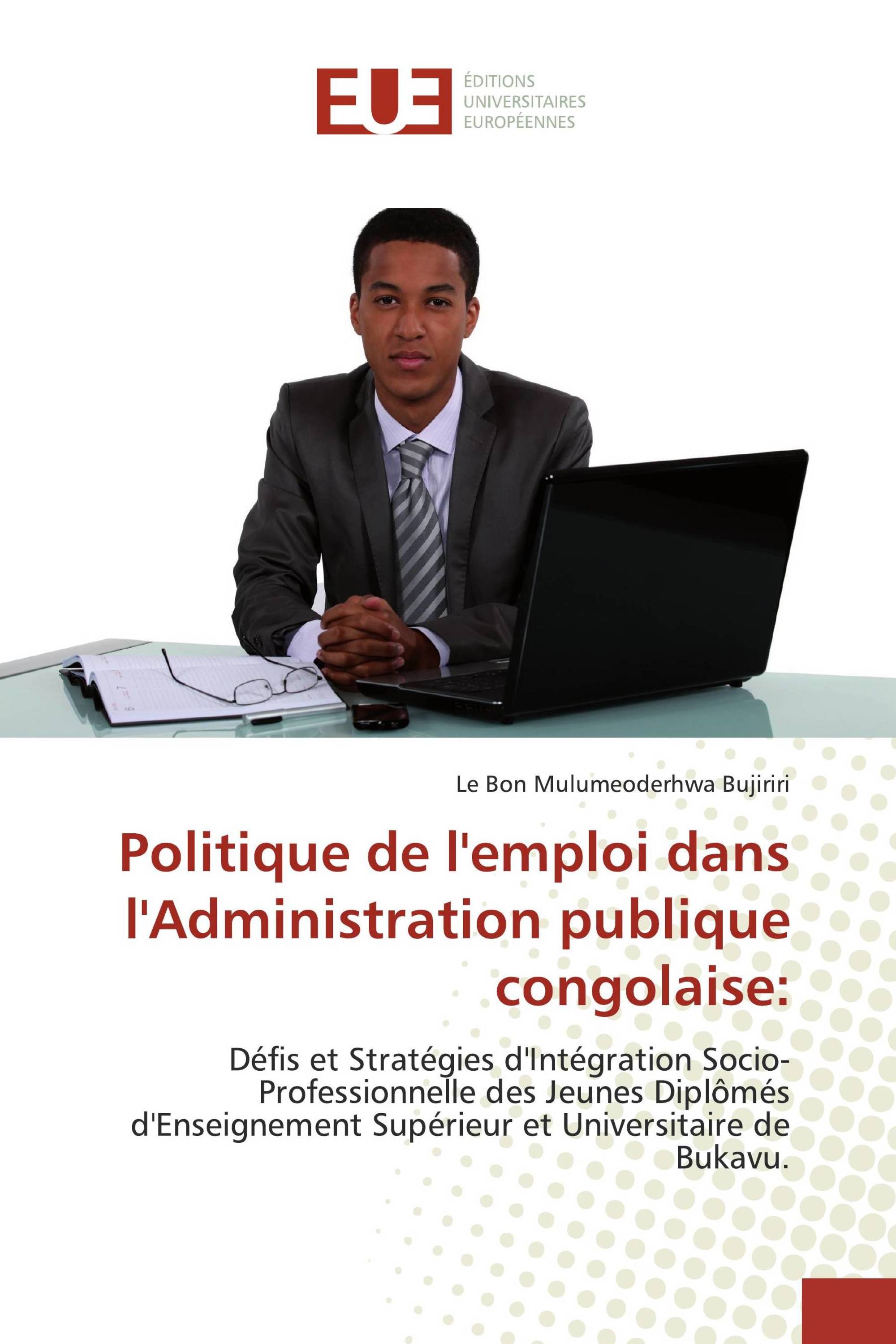 Politique de l'emploi dans l'Administration publique congolaise: