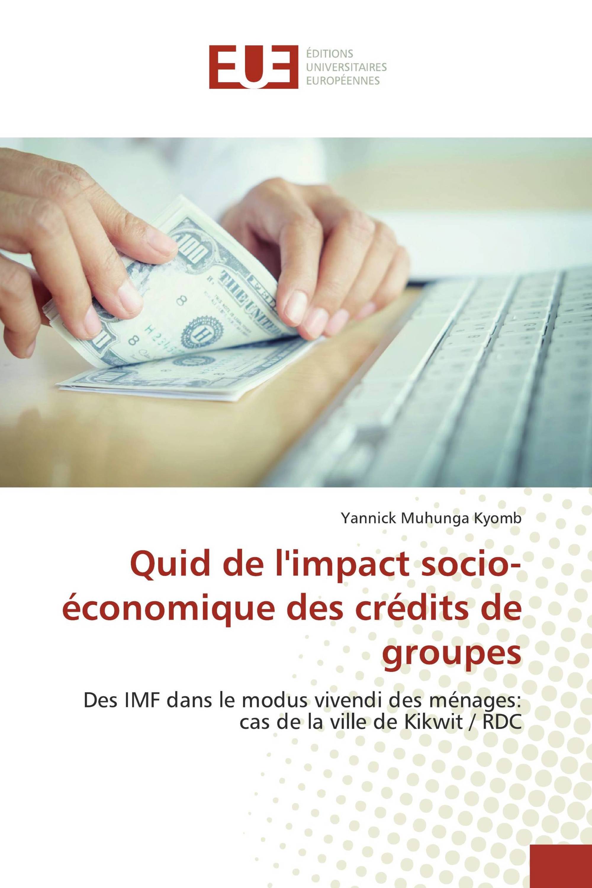 Quid de l'impact socio-économique des crédits de groupes