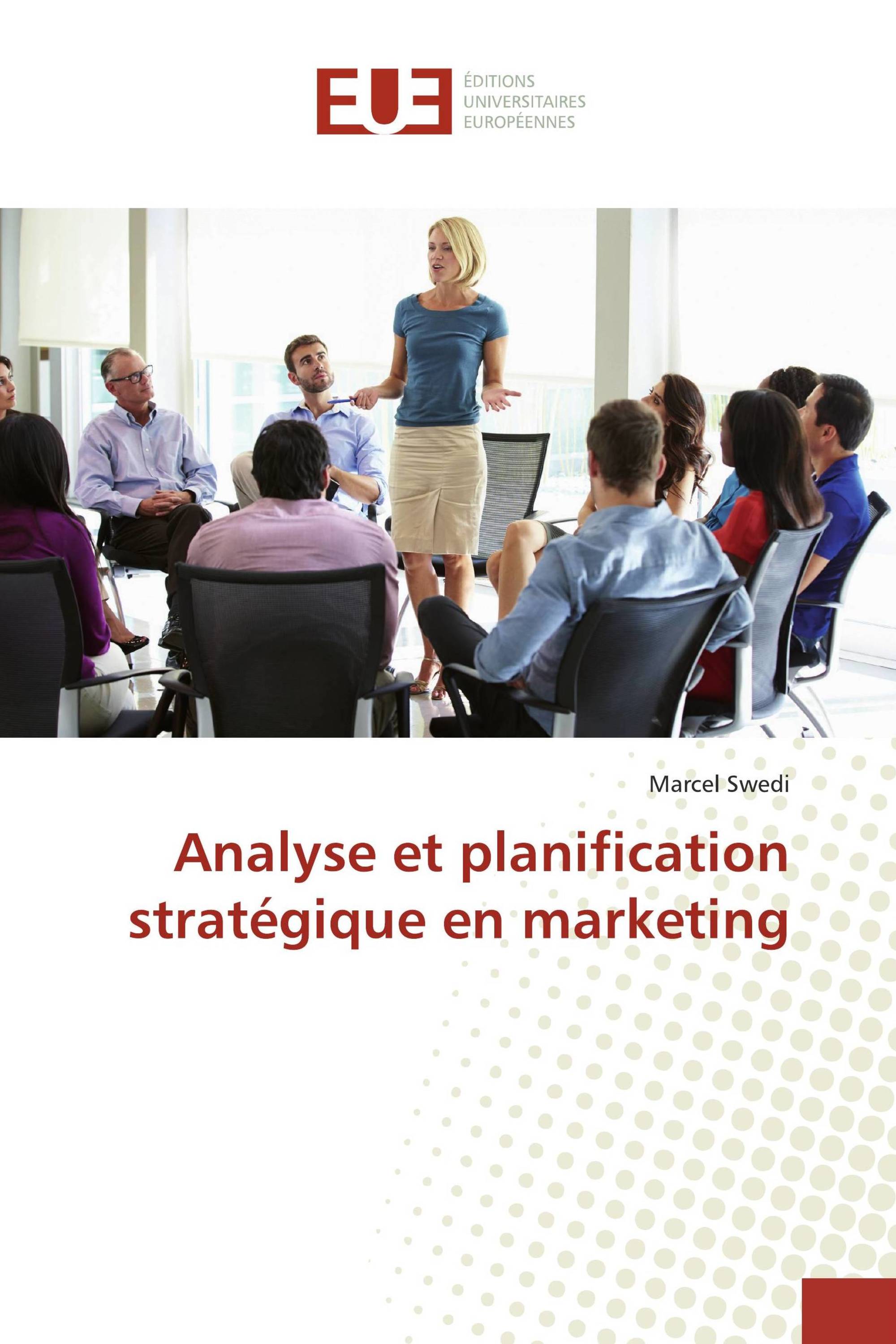 Analyse et planification stratégique en marketing