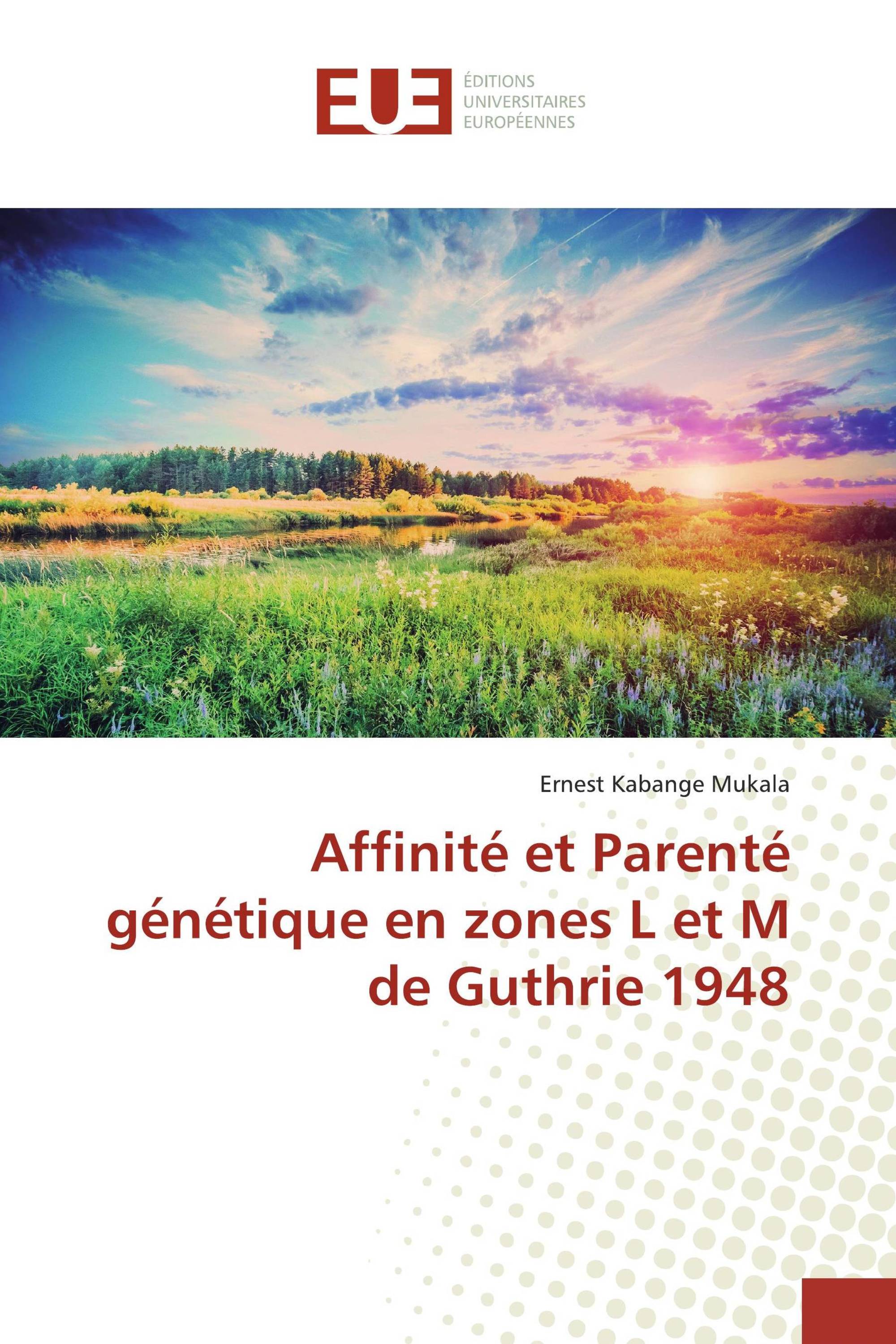 Affinité et Parenté génétique en zones L et M de Guthrie 1948