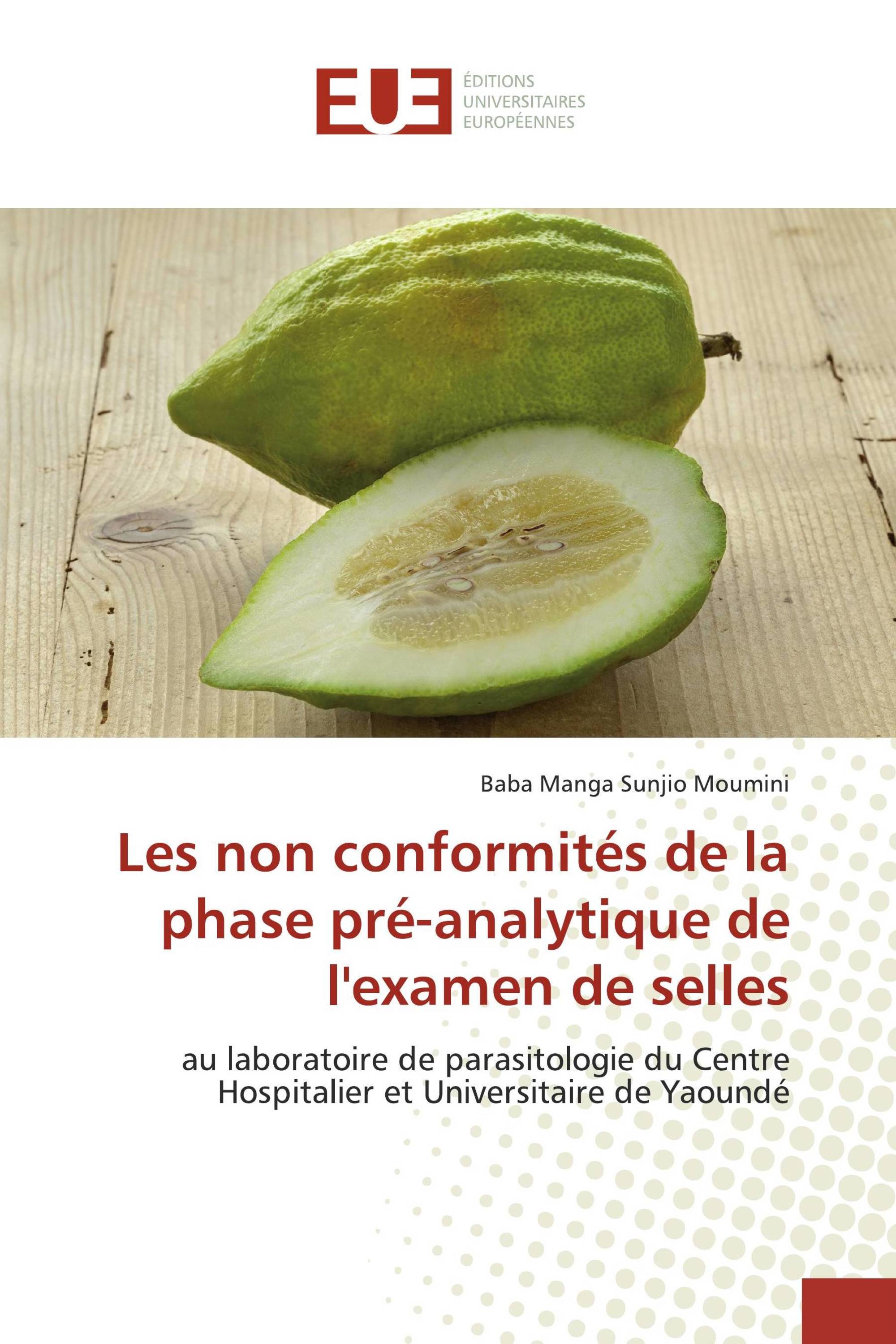 Les non conformités de la phase pré-analytique de l'examen de selles