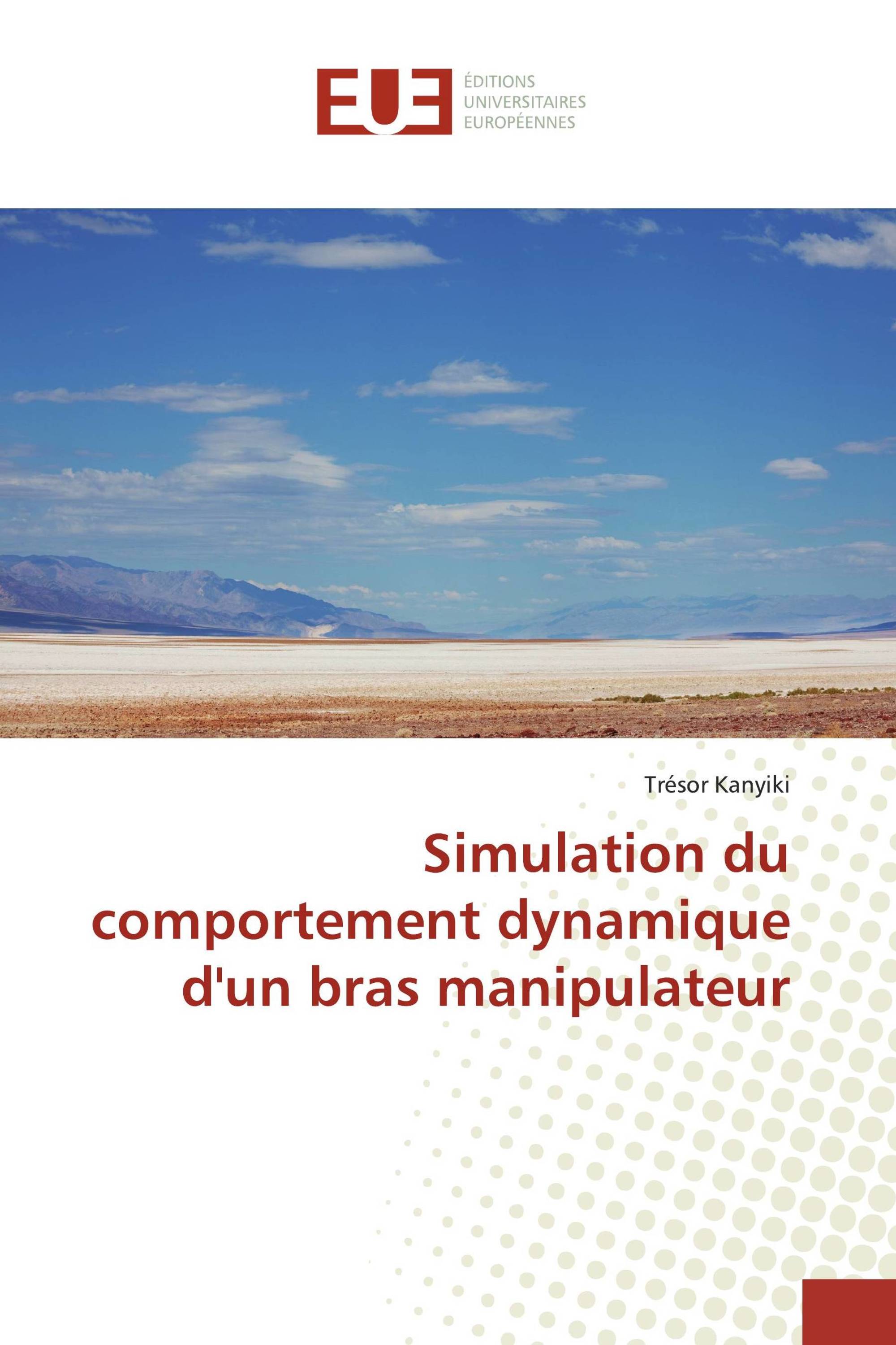 Simulation du comportement dynamique d'un bras manipulateur