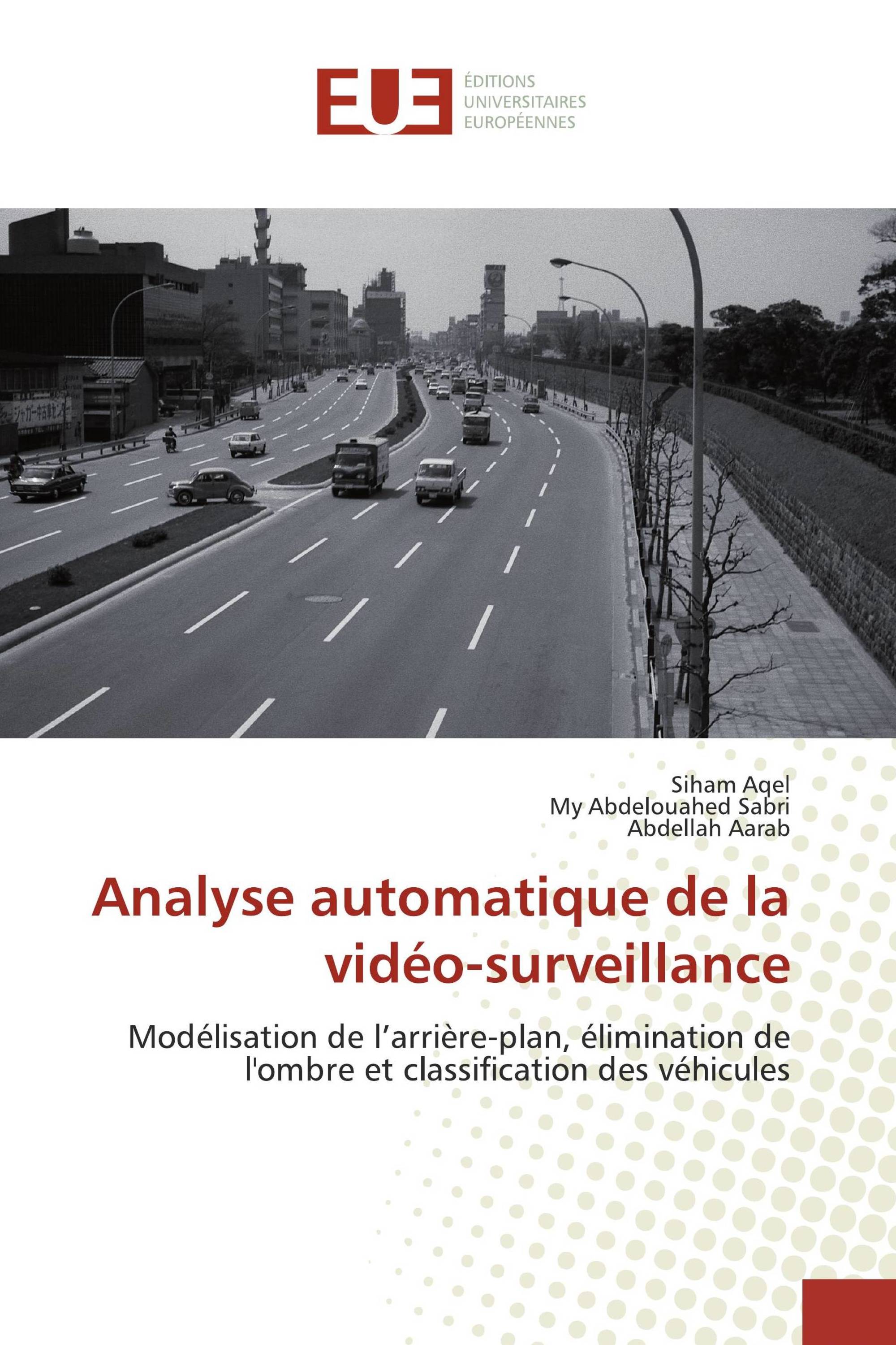 Analyse automatique de la vidéo-surveillance