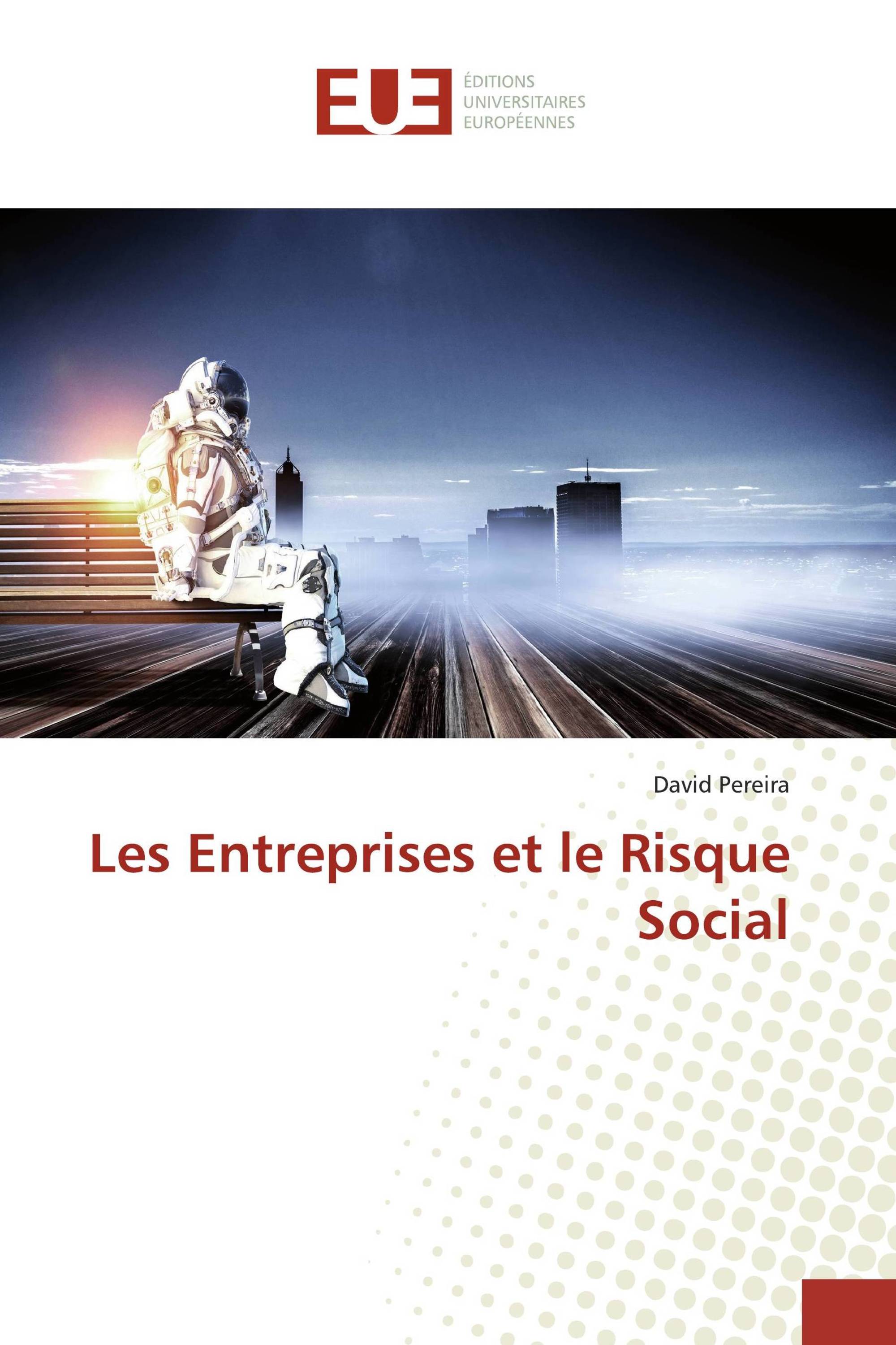 Les Entreprises et le Risque Social