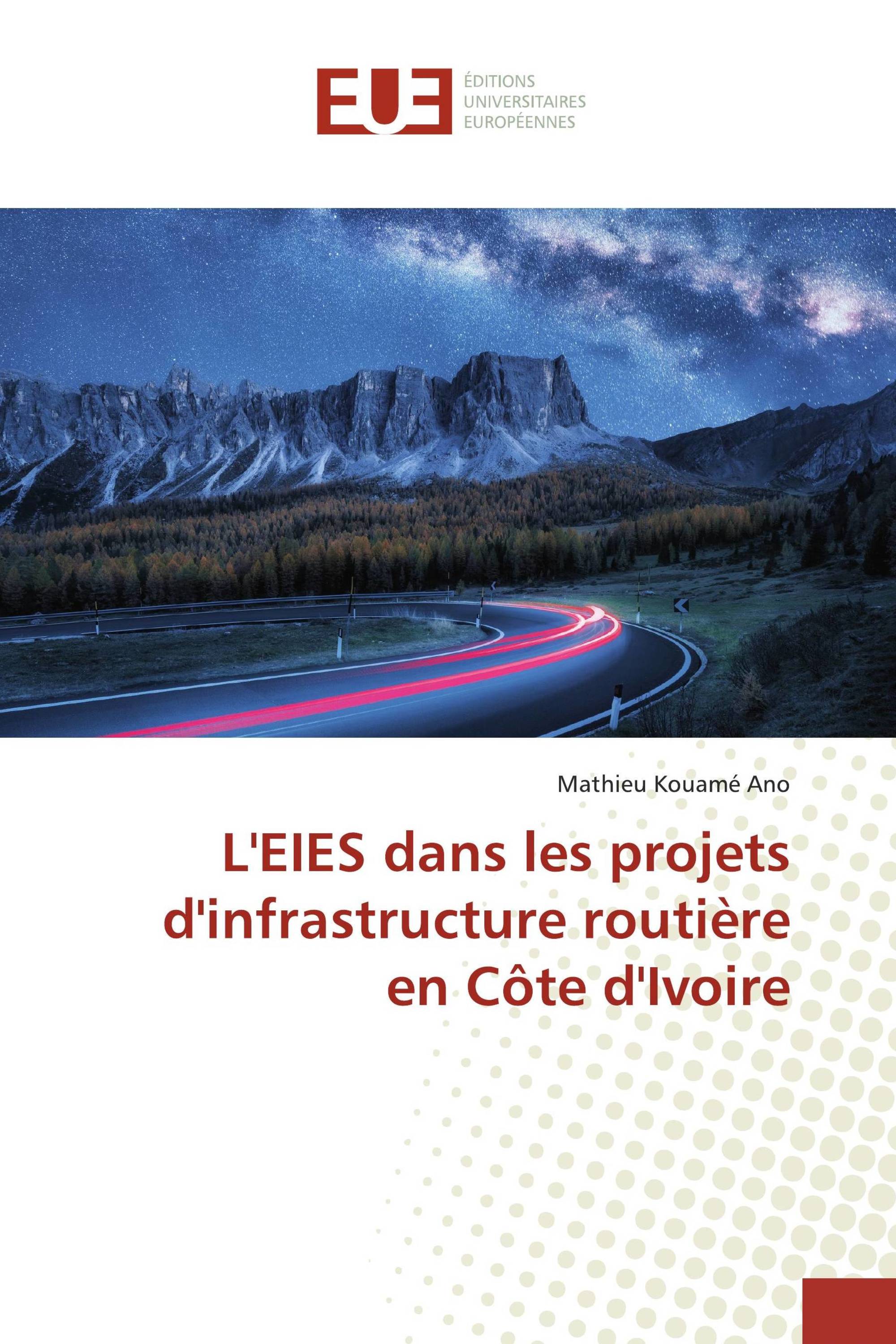 L'EIES dans les projets d'infrastructure routière en Côte d'Ivoire