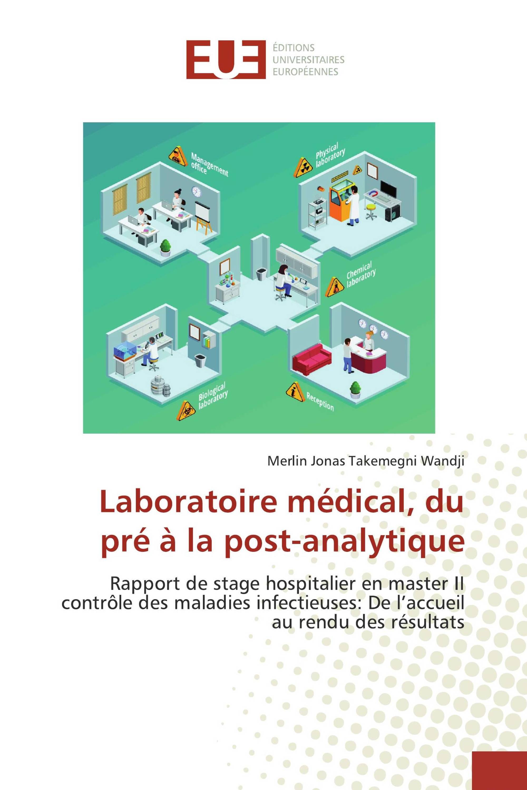 Laboratoire médical, du pré à la post-analytique