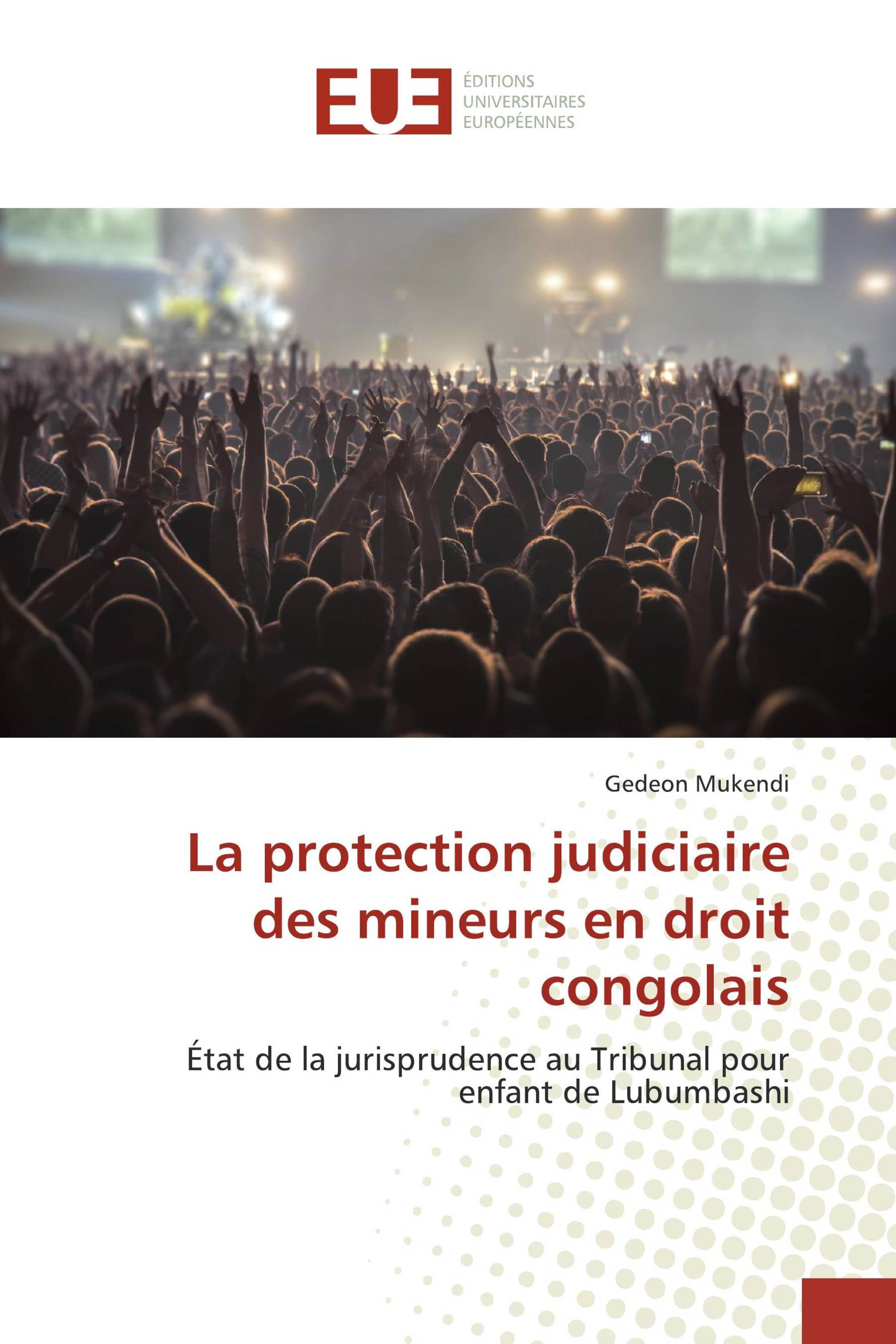 La protection judiciaire des mineurs en droit congolais