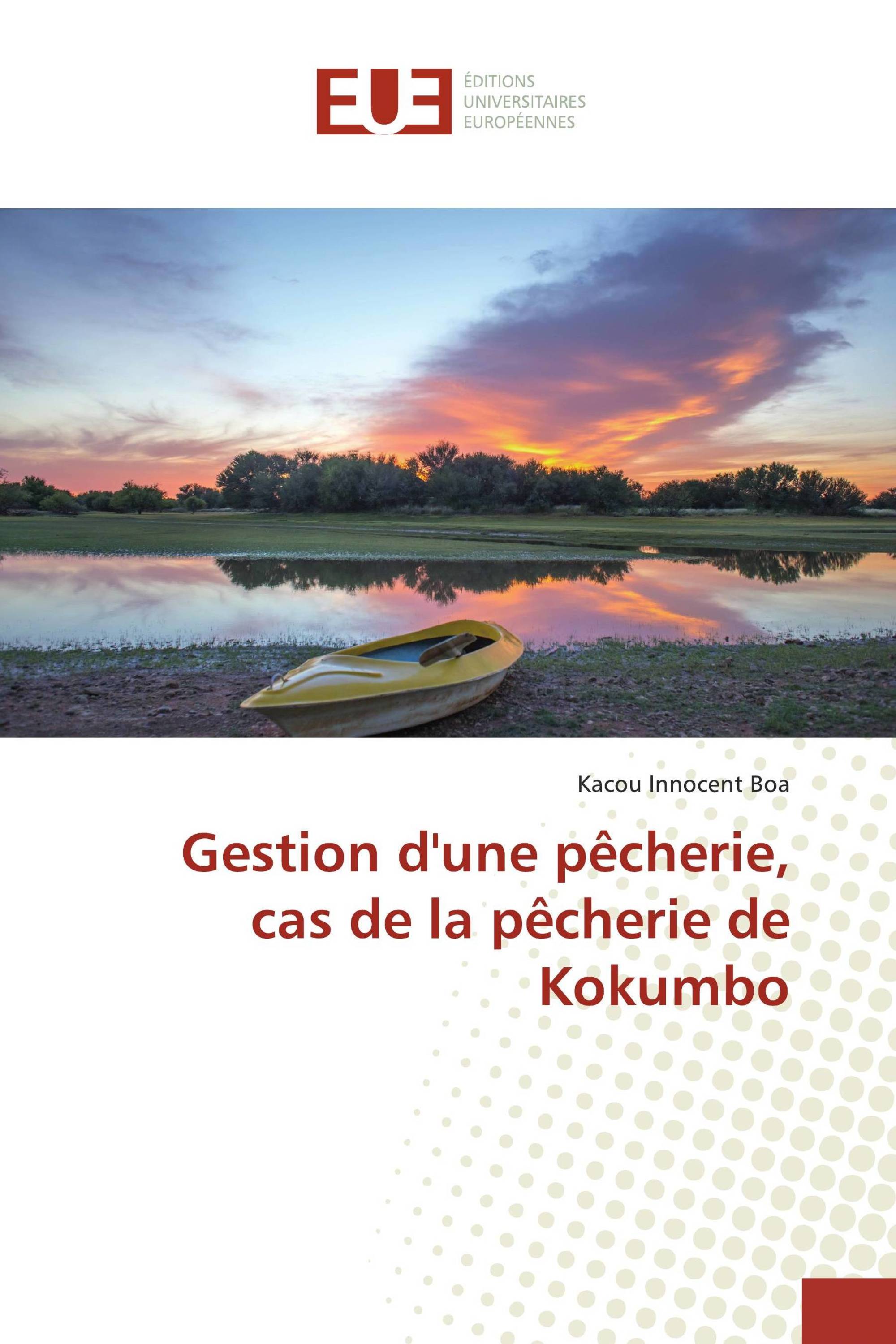 Gestion d'une pêcherie, cas de la pêcherie de Kokumbo