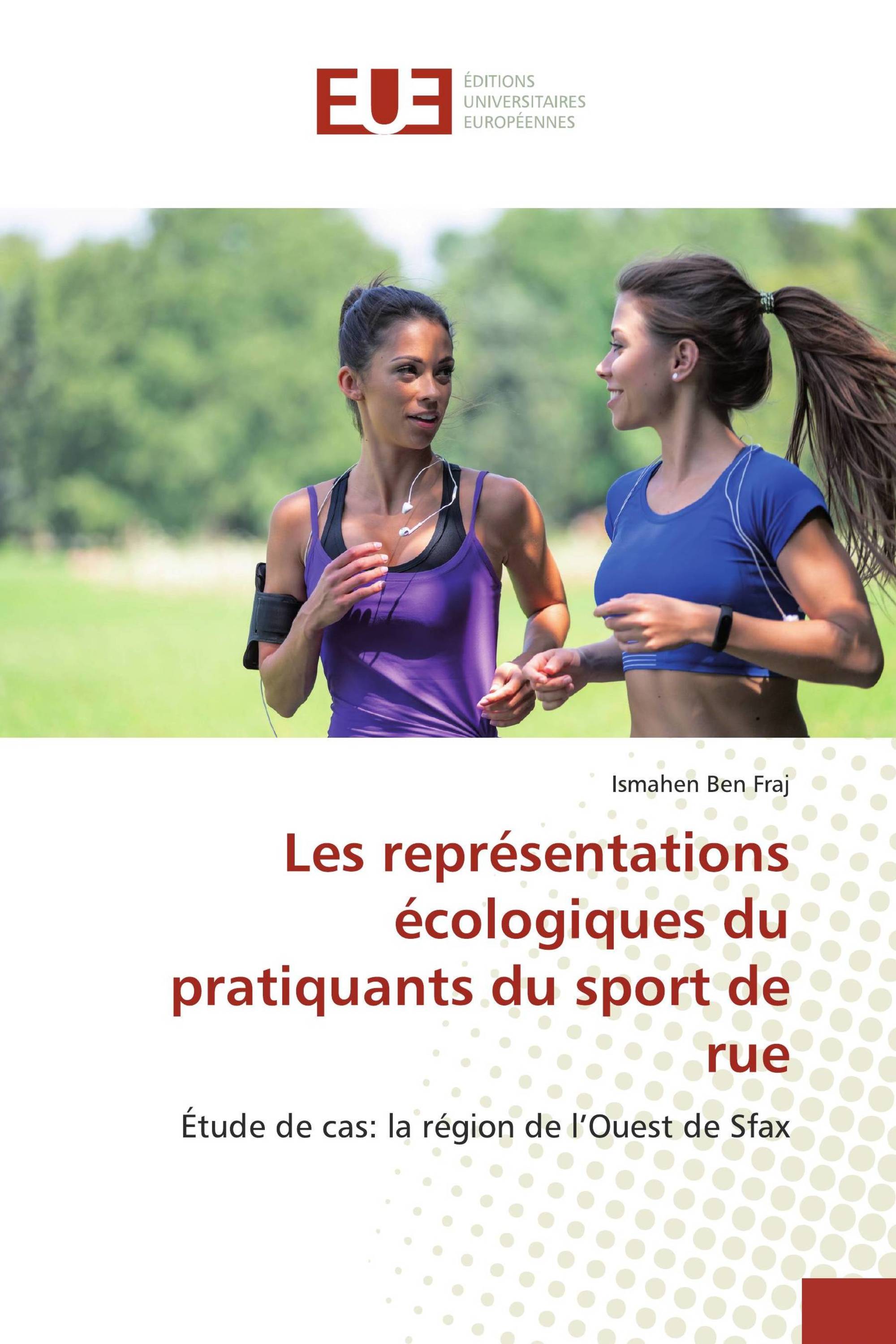 Les représentations écologiques du pratiquants du sport de rue