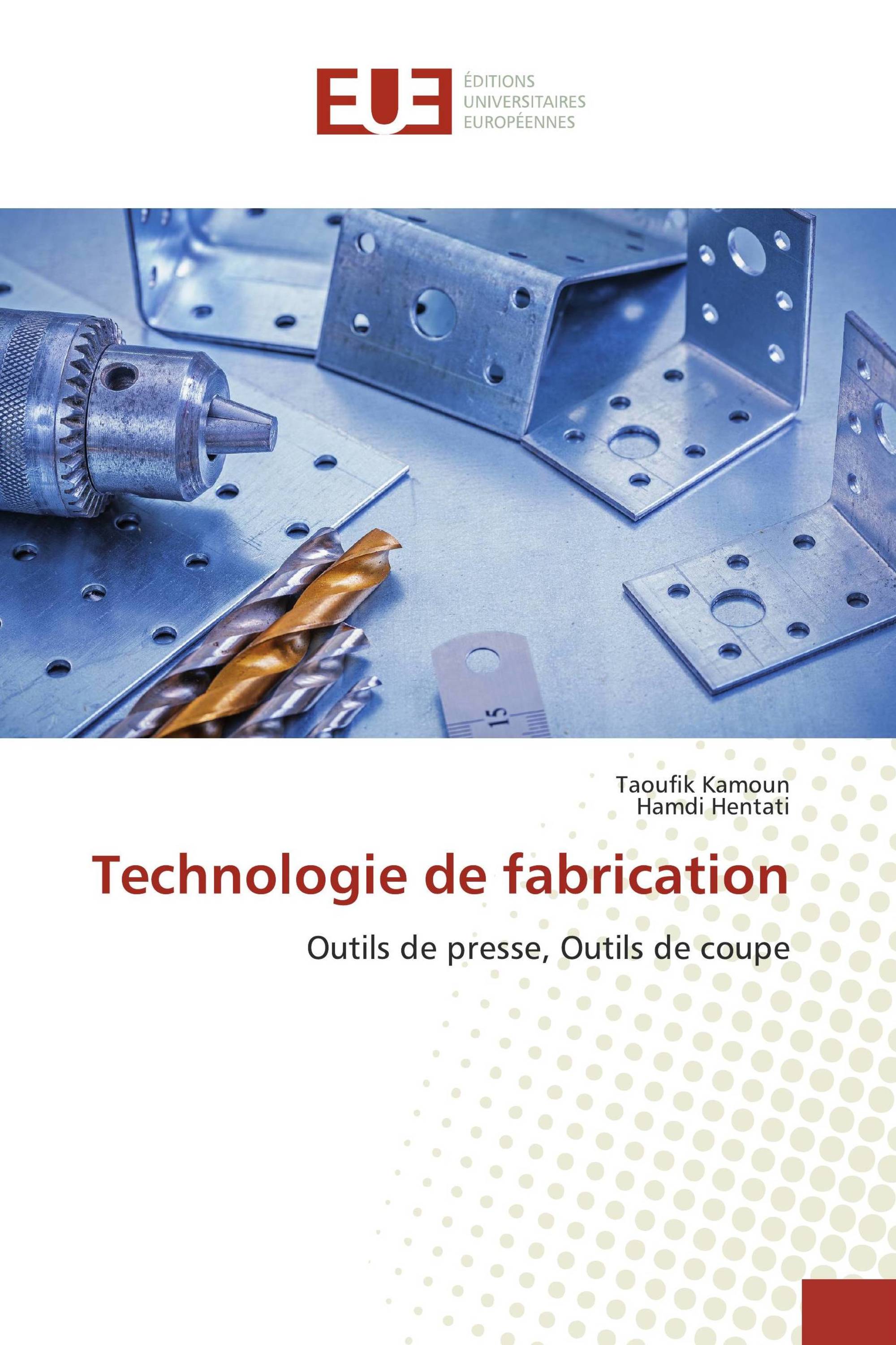 Technologie de fabrication