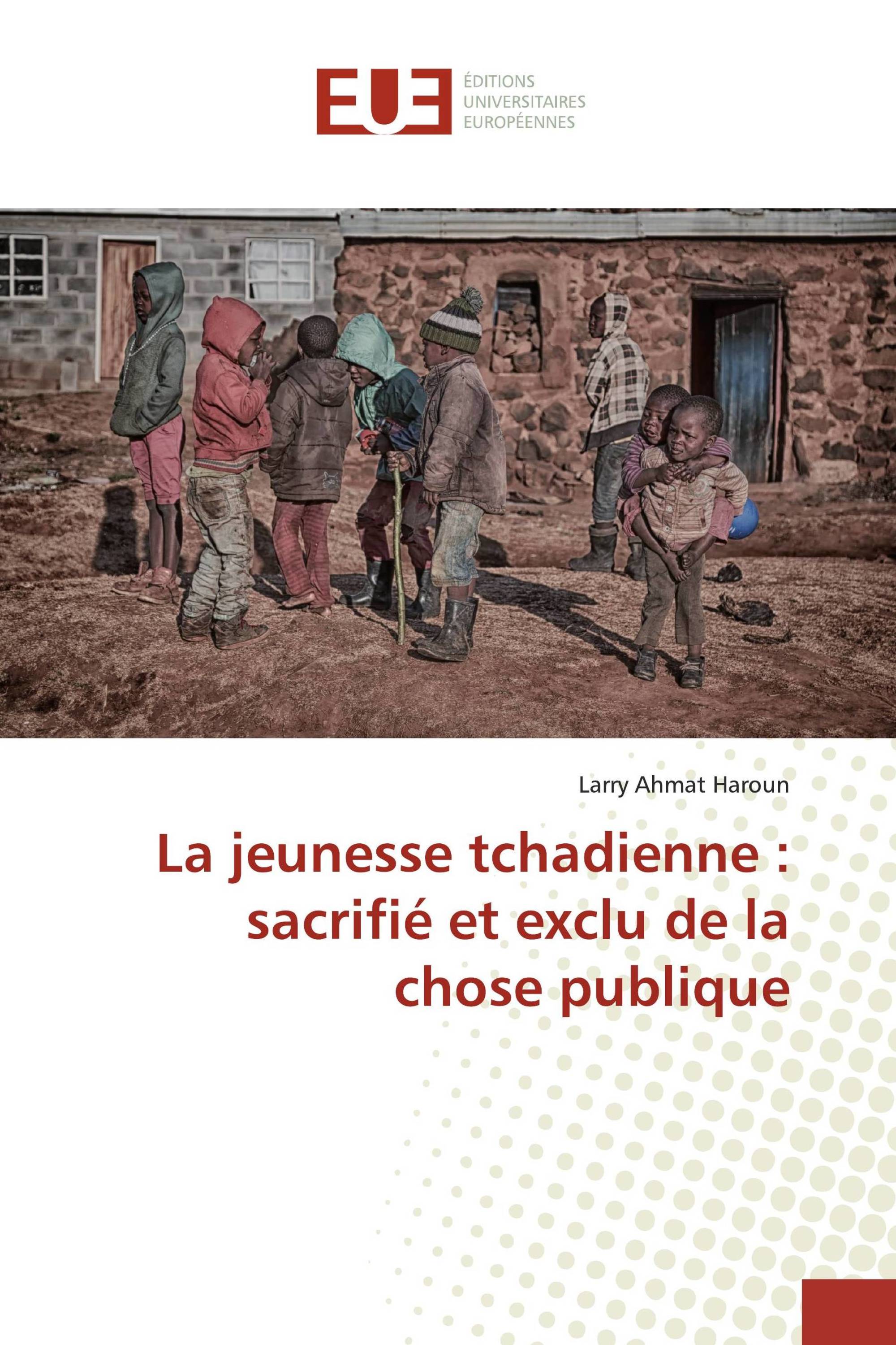 La jeunesse tchadienne : sacrifié et exclu de la chose publique