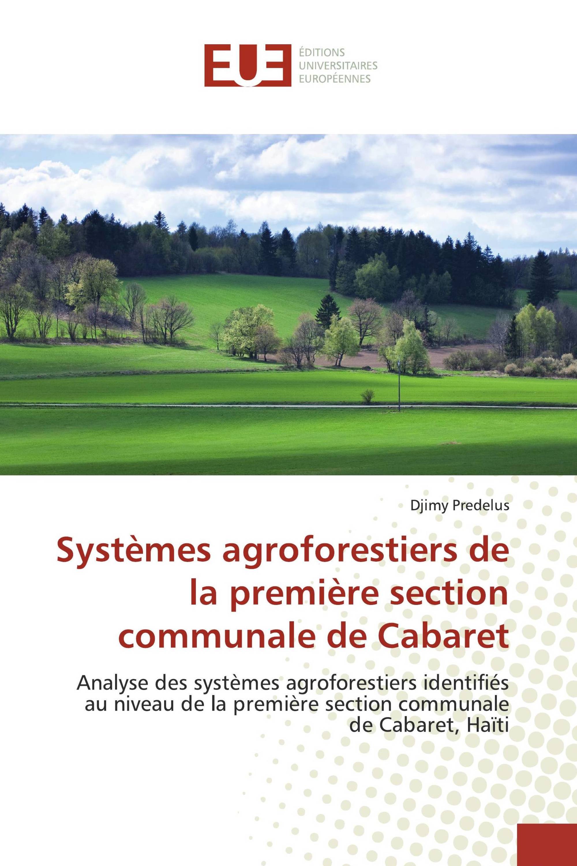 Systèmes agroforestiers de la première section communale de Cabaret