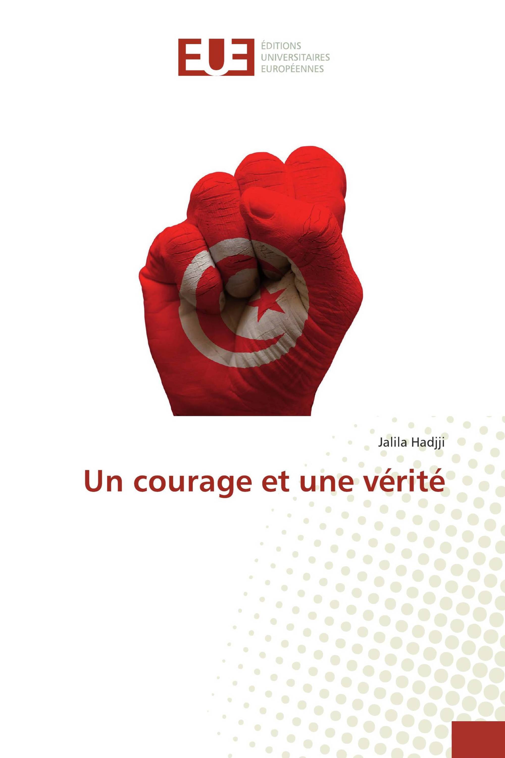 Un courage et une vérité