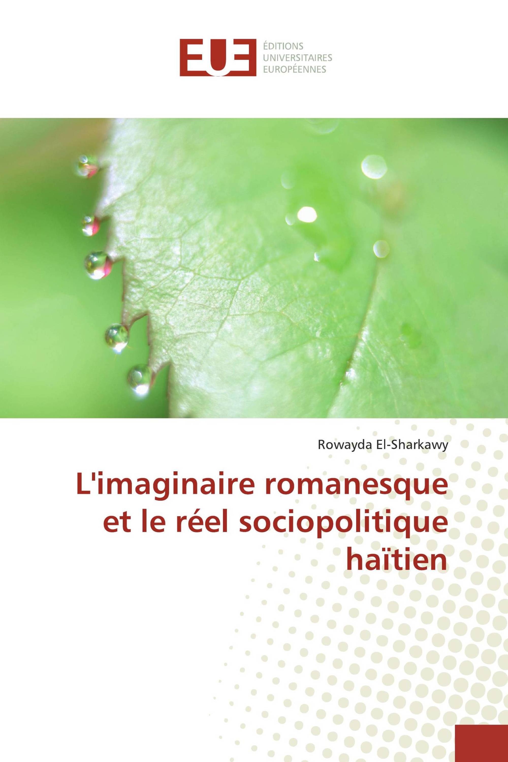 L'imaginaire romanesque et le réel sociopolitique haïtien