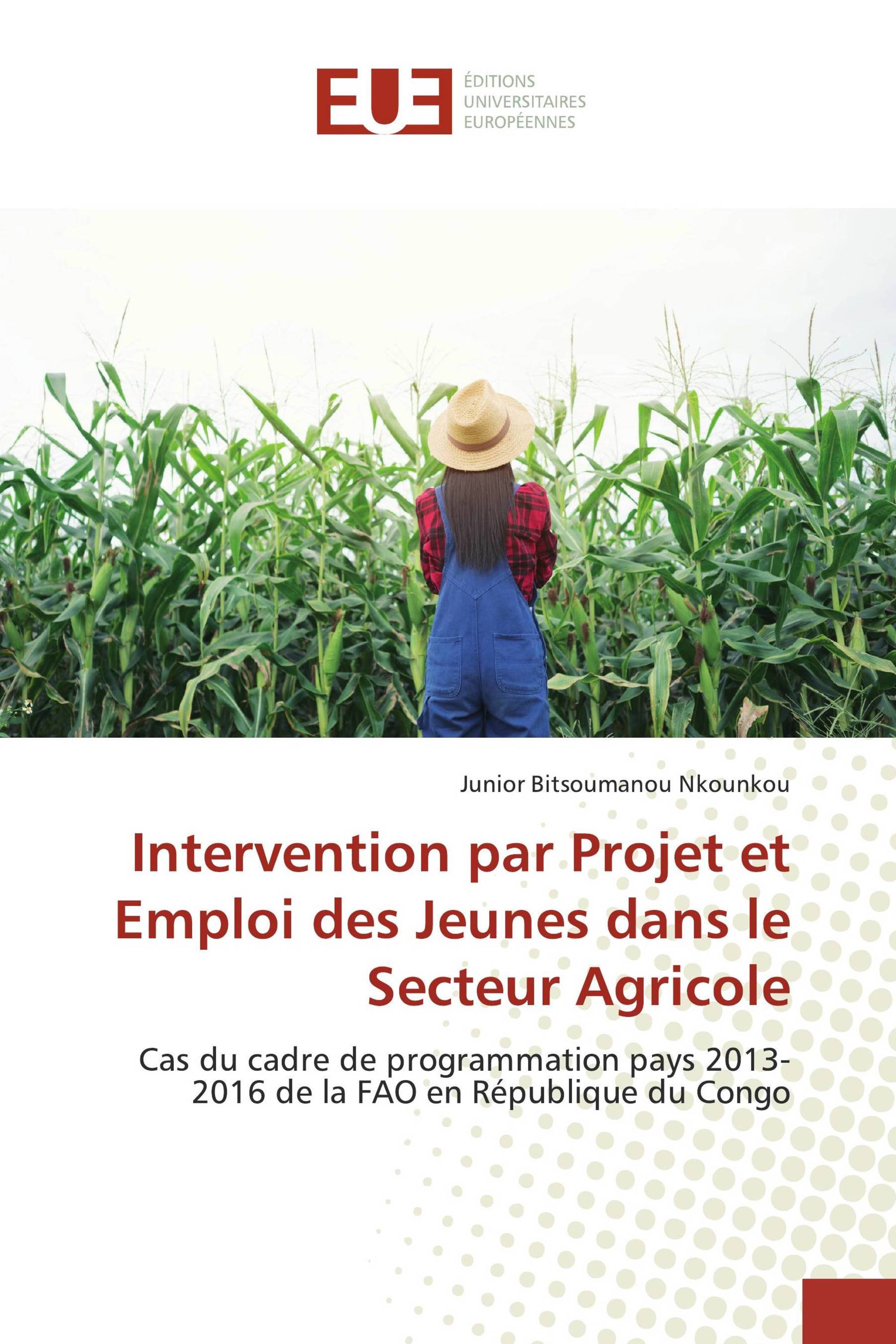 Intervention par Projet et Emploi des Jeunes dans le Secteur Agricole