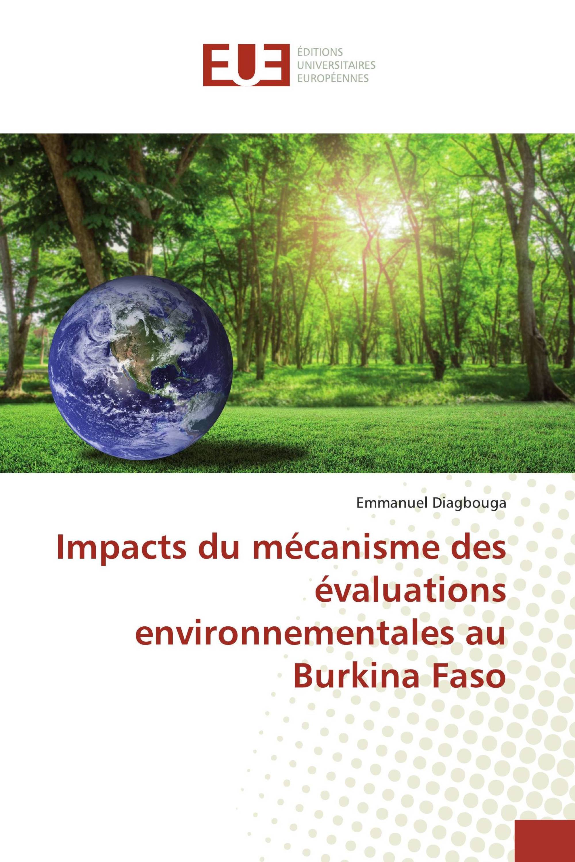 Impacts du mécanisme des évaluations environnementales au Burkina Faso