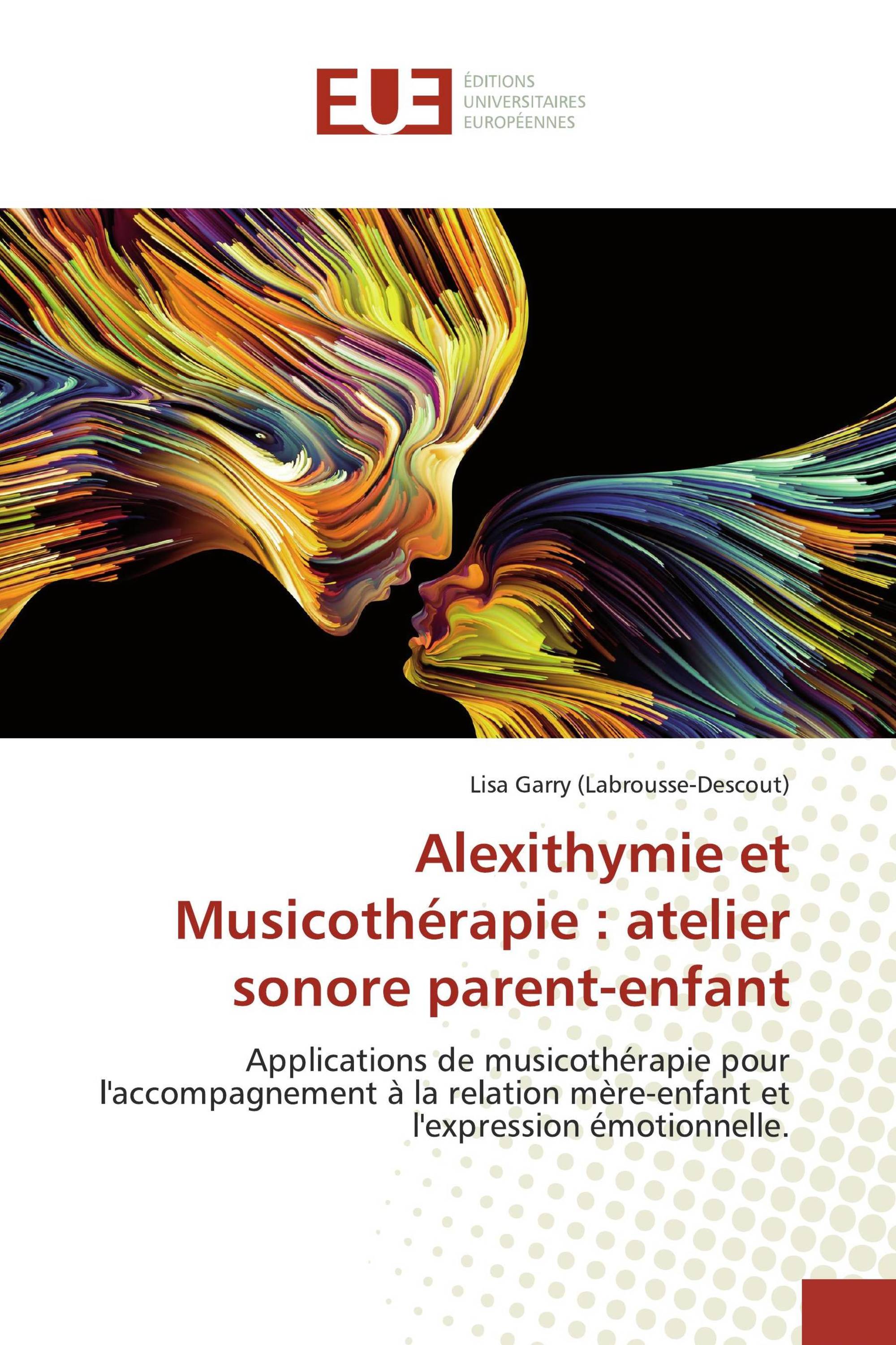 Alexithymie et Musicothérapie : atelier sonore parent-enfant