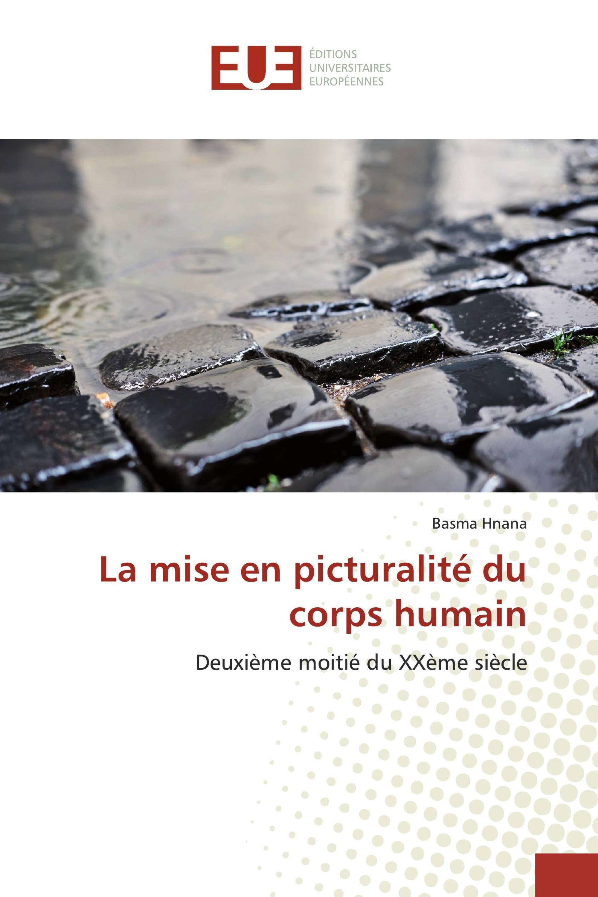 La mise en picturalité du corps humain