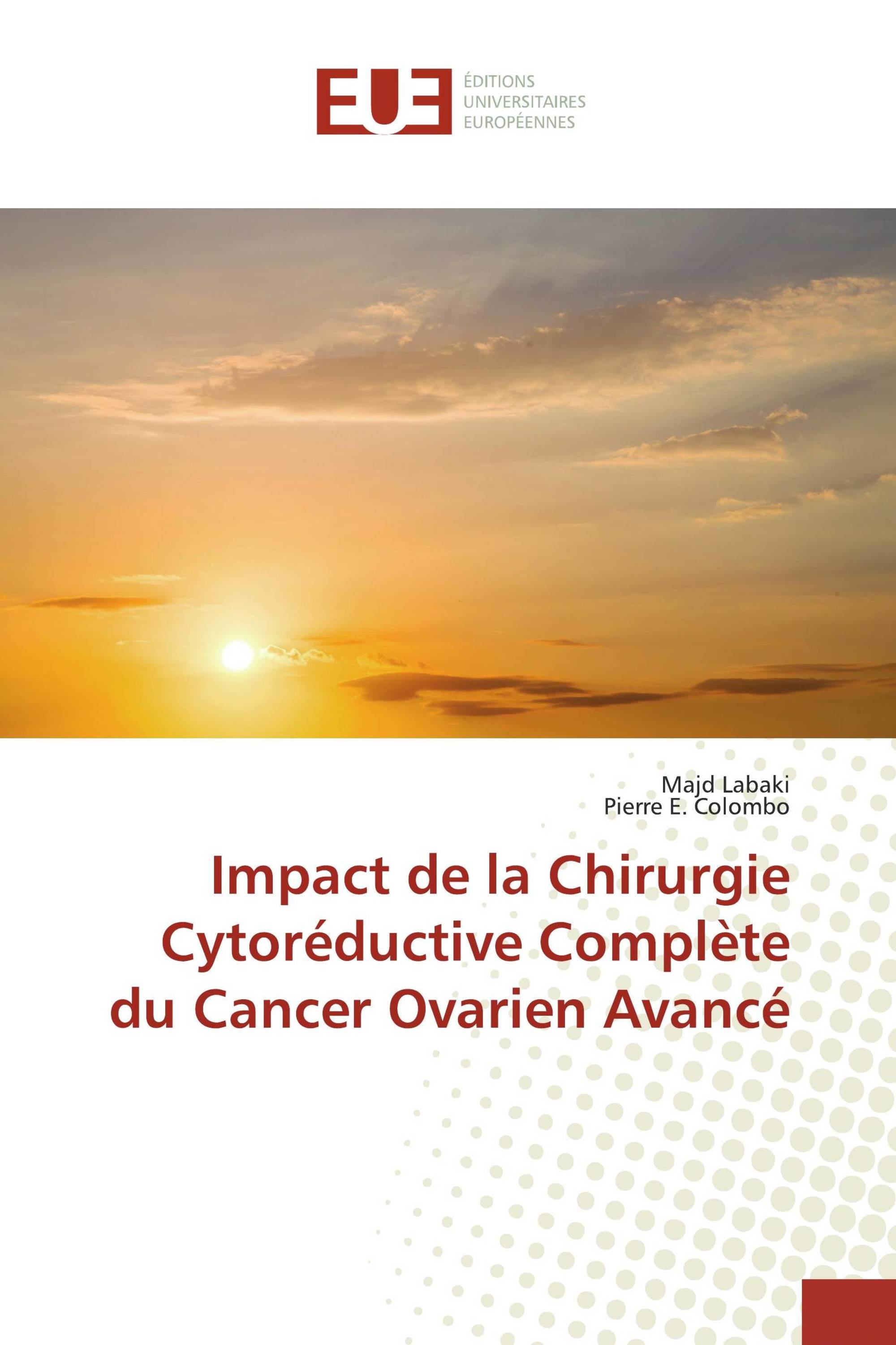 Impact de la Chirurgie Cytoréductive Complète du Cancer Ovarien Avancé