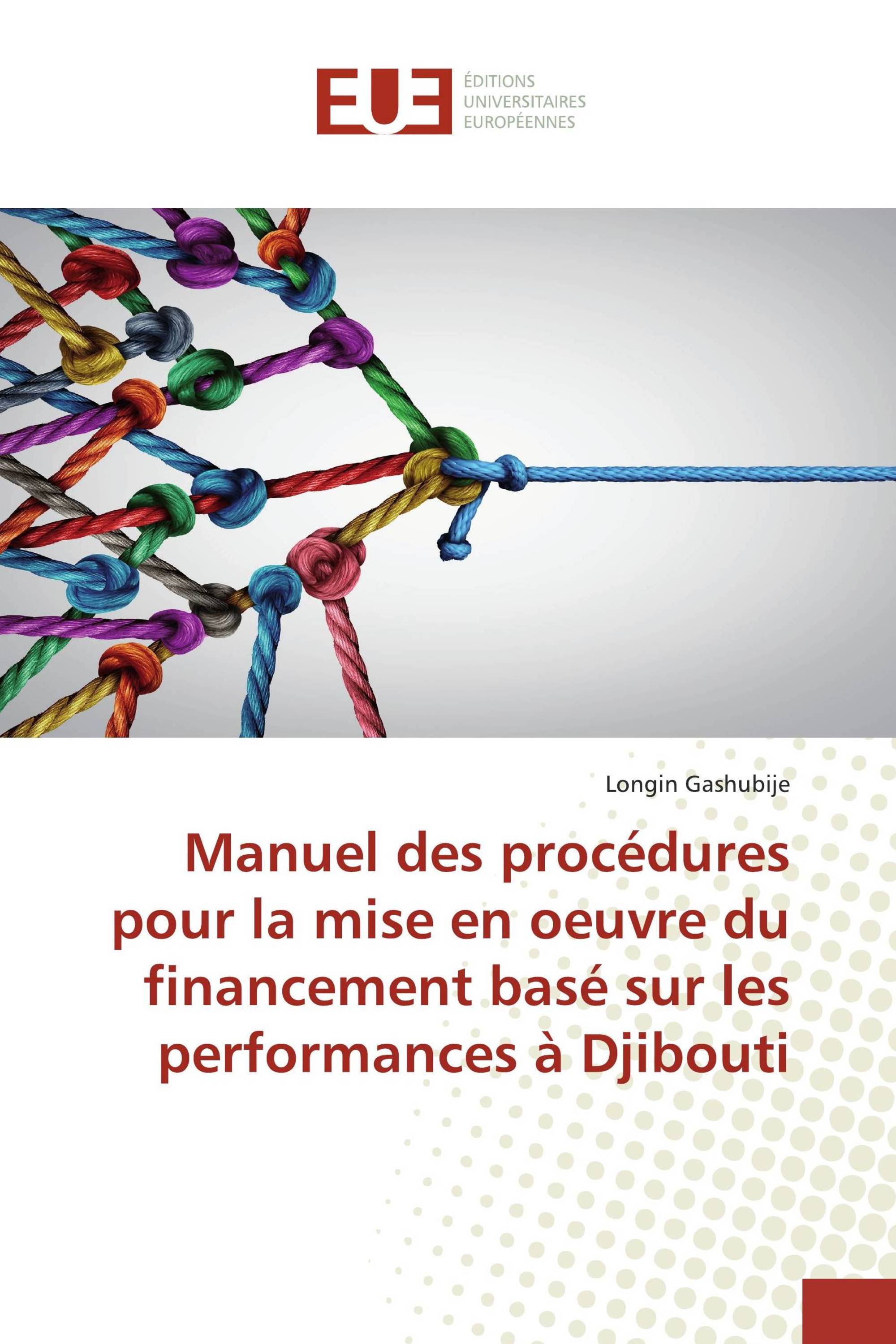 Manuel des procédures pour la mise en oeuvre du financement basé sur les performances à Djibouti