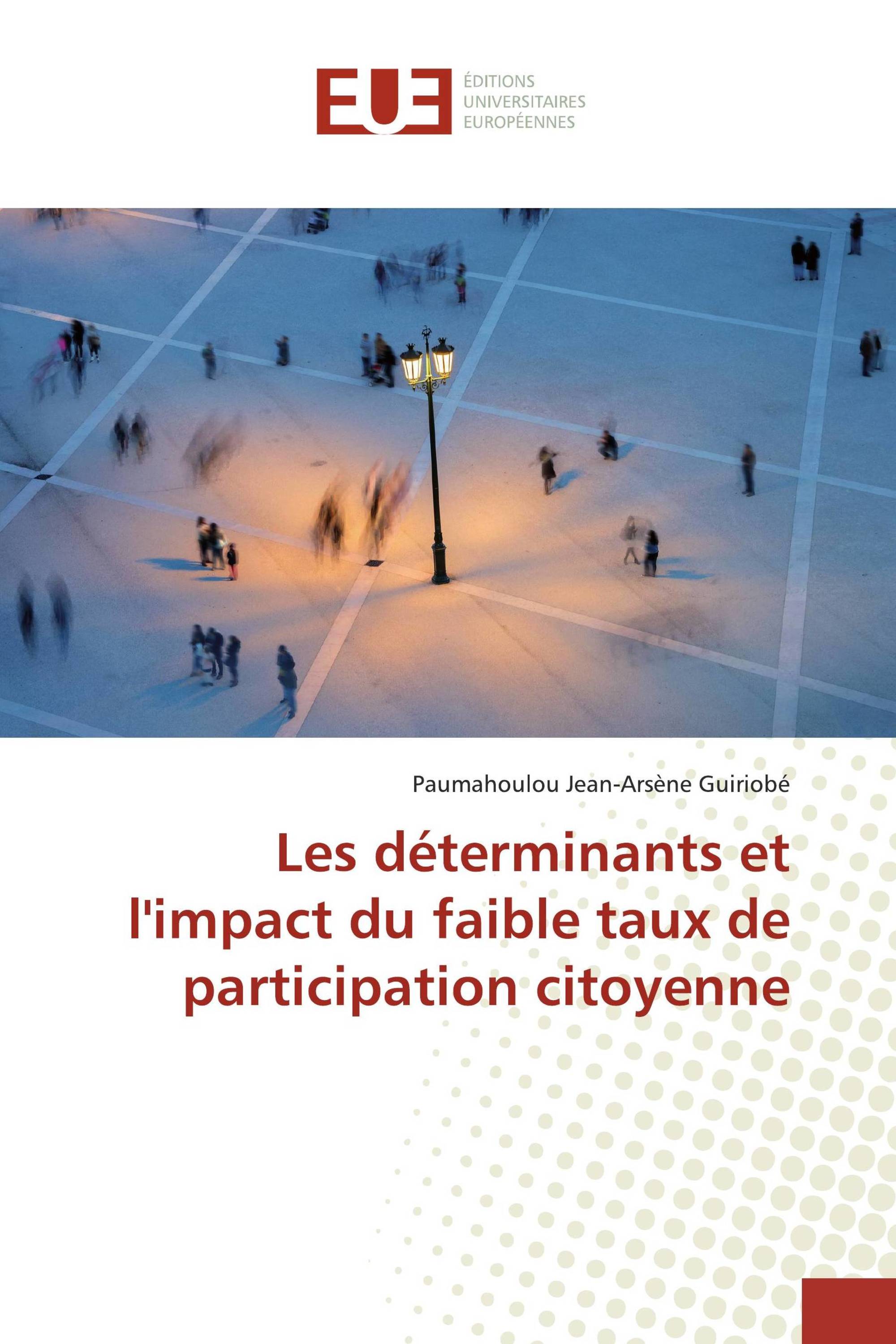 Les déterminants et l'impact du faible taux de participation citoyenne