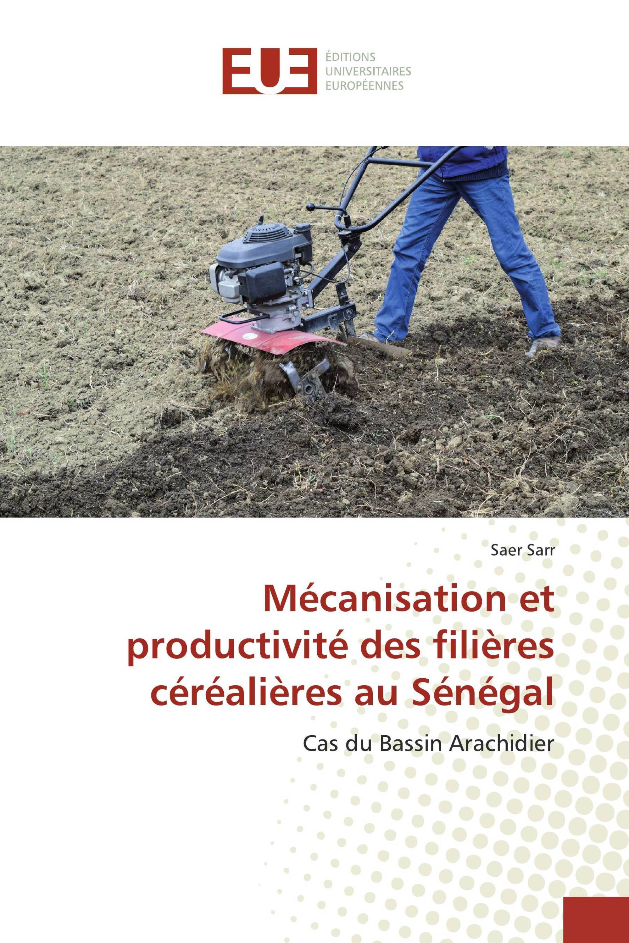 Mécanisation et productivité des filières céréalières au Sénégal