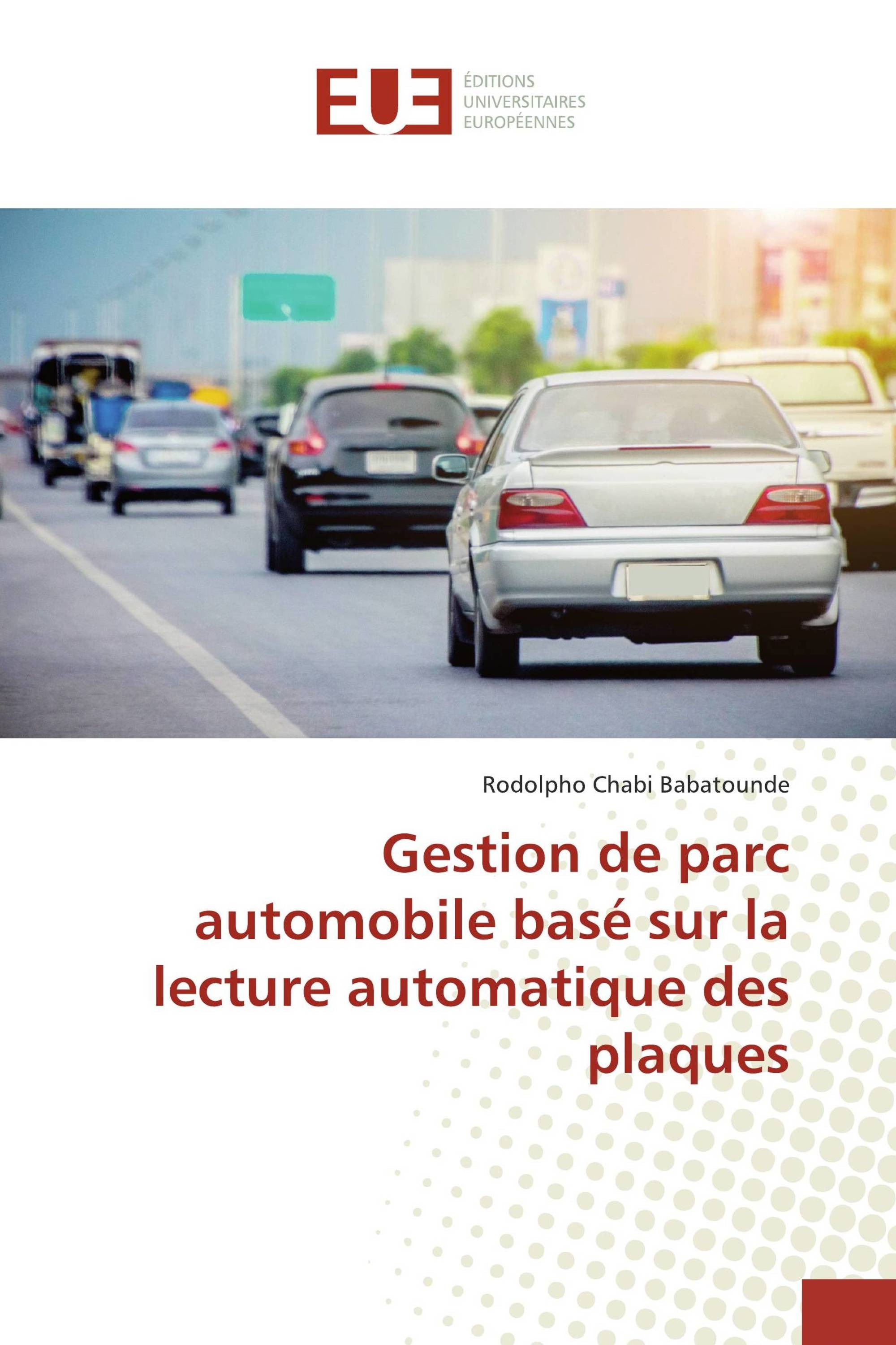 Gestion de parc automobile basé sur la lecture automatique des plaques