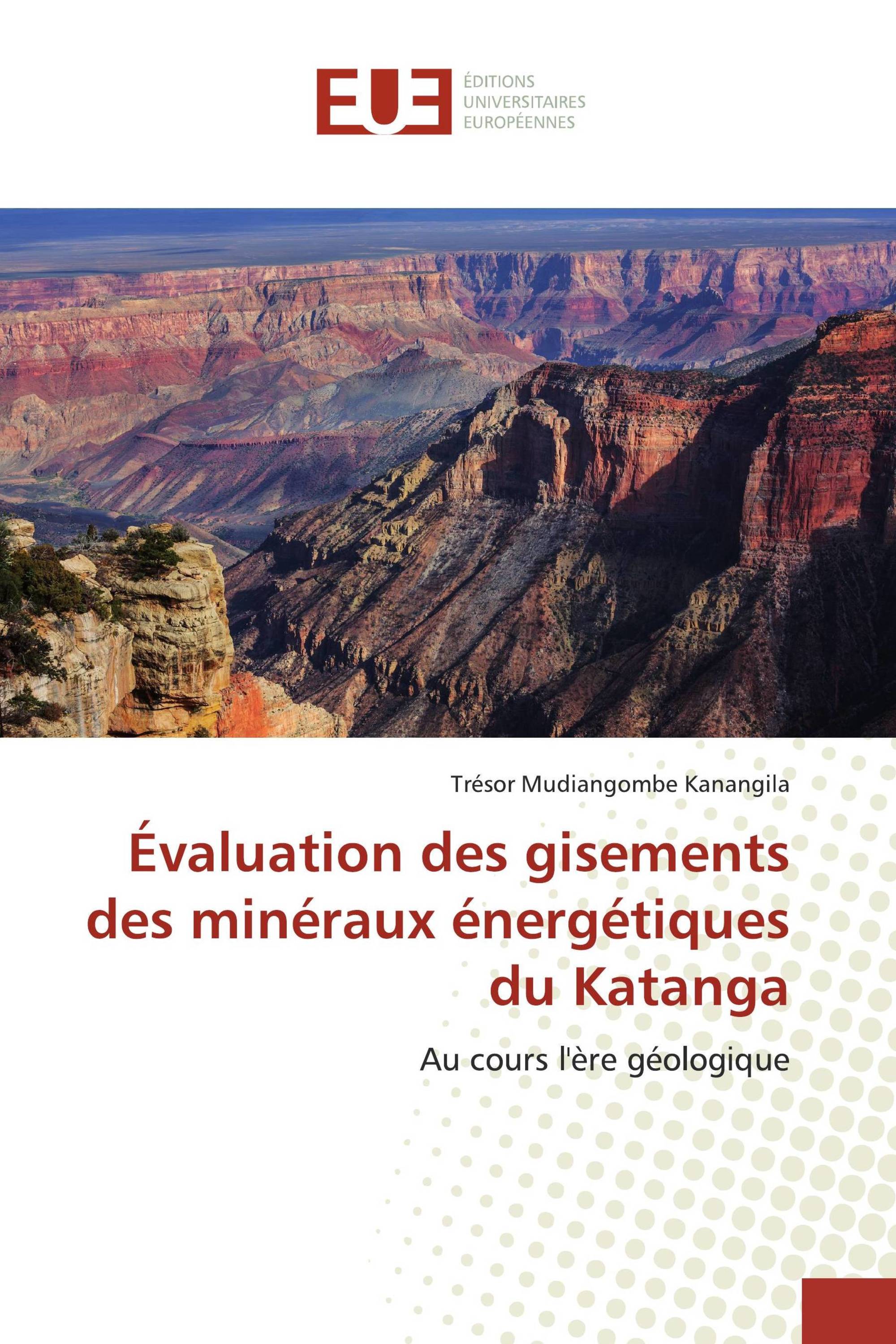 Évaluation des gisements des minéraux énergétiques du Katanga