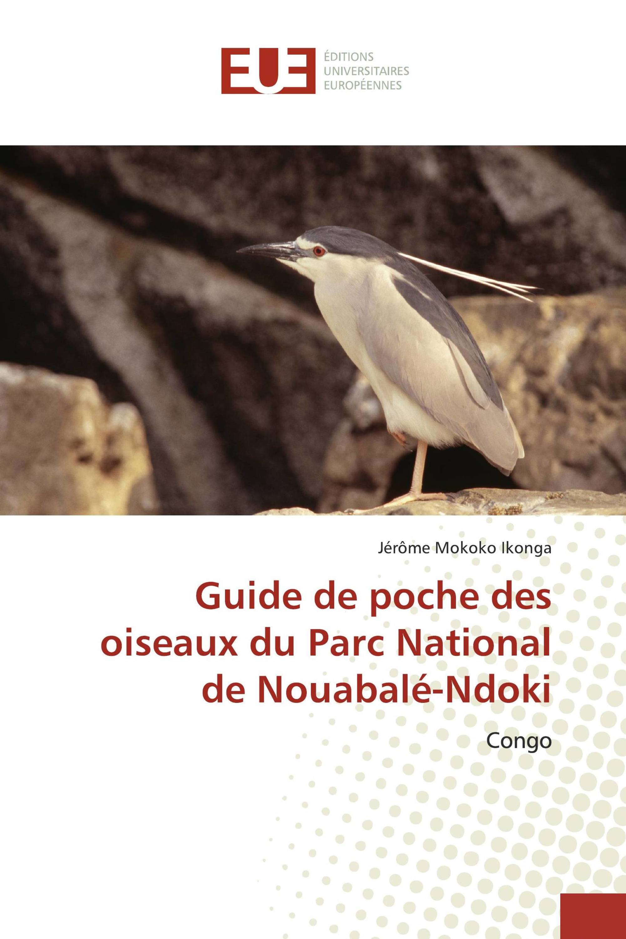 Guide de poche des oiseaux du Parc National de Nouabalé-Ndoki