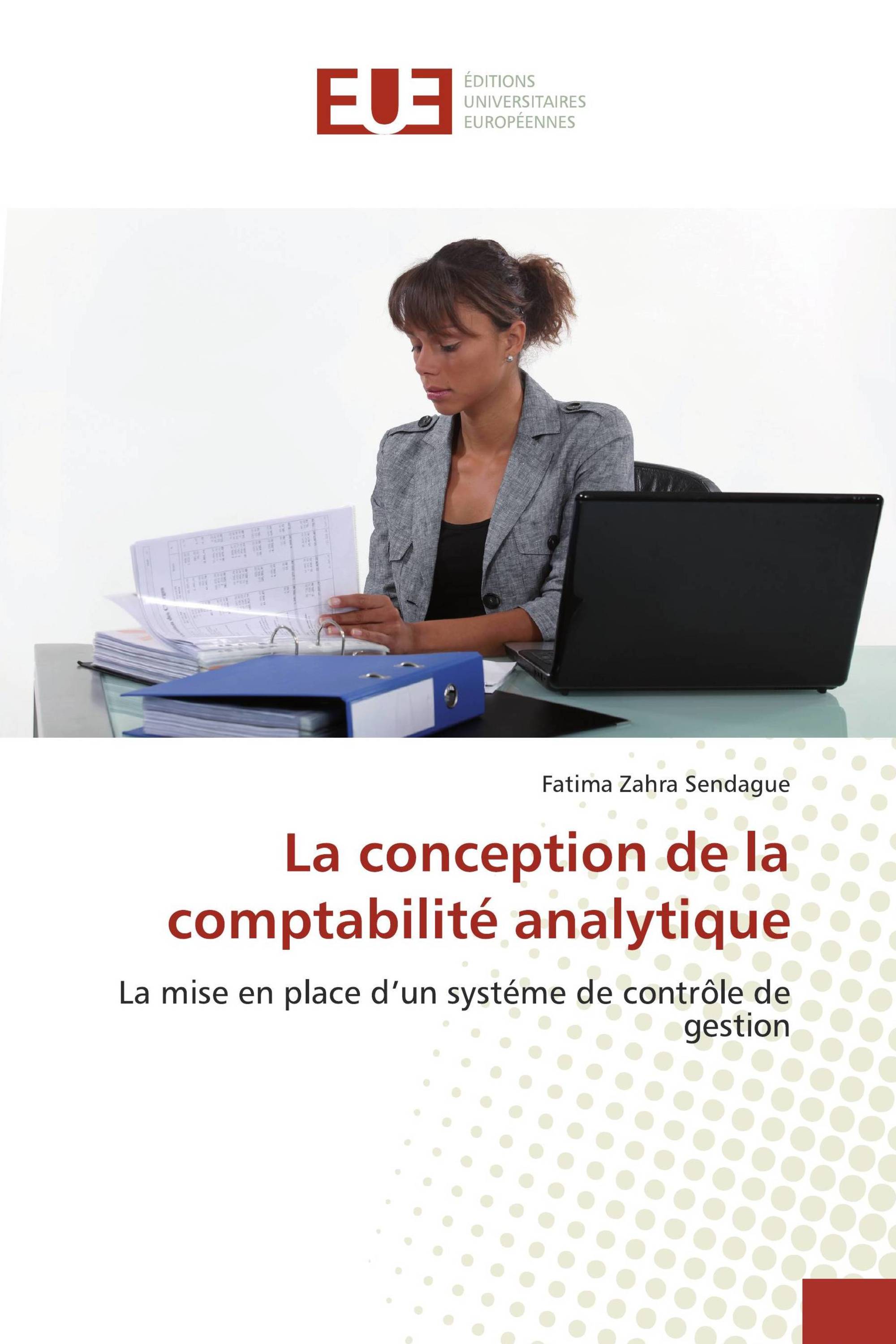 La conception de la comptabilité analytique