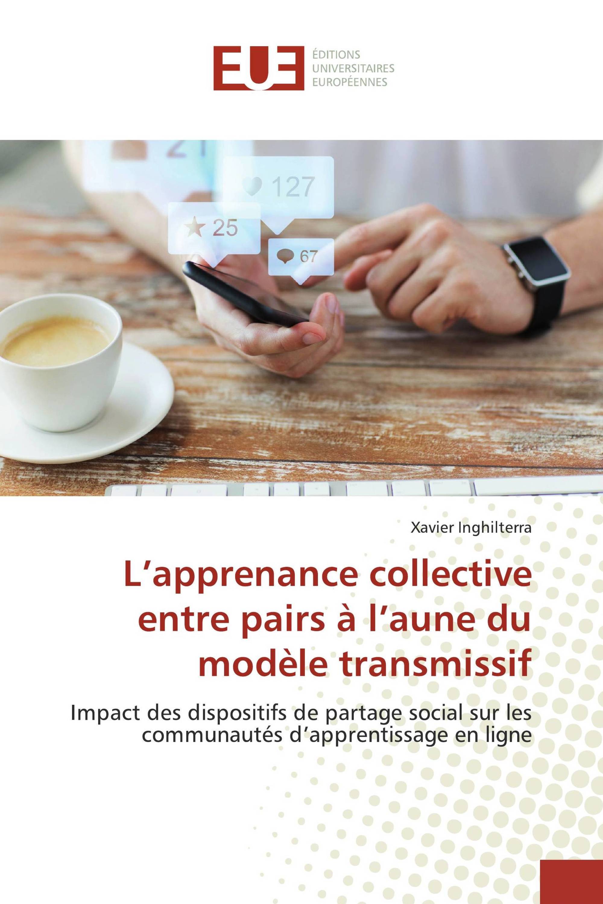 L’apprenance collective entre pairs à l’aune du modèle transmissif