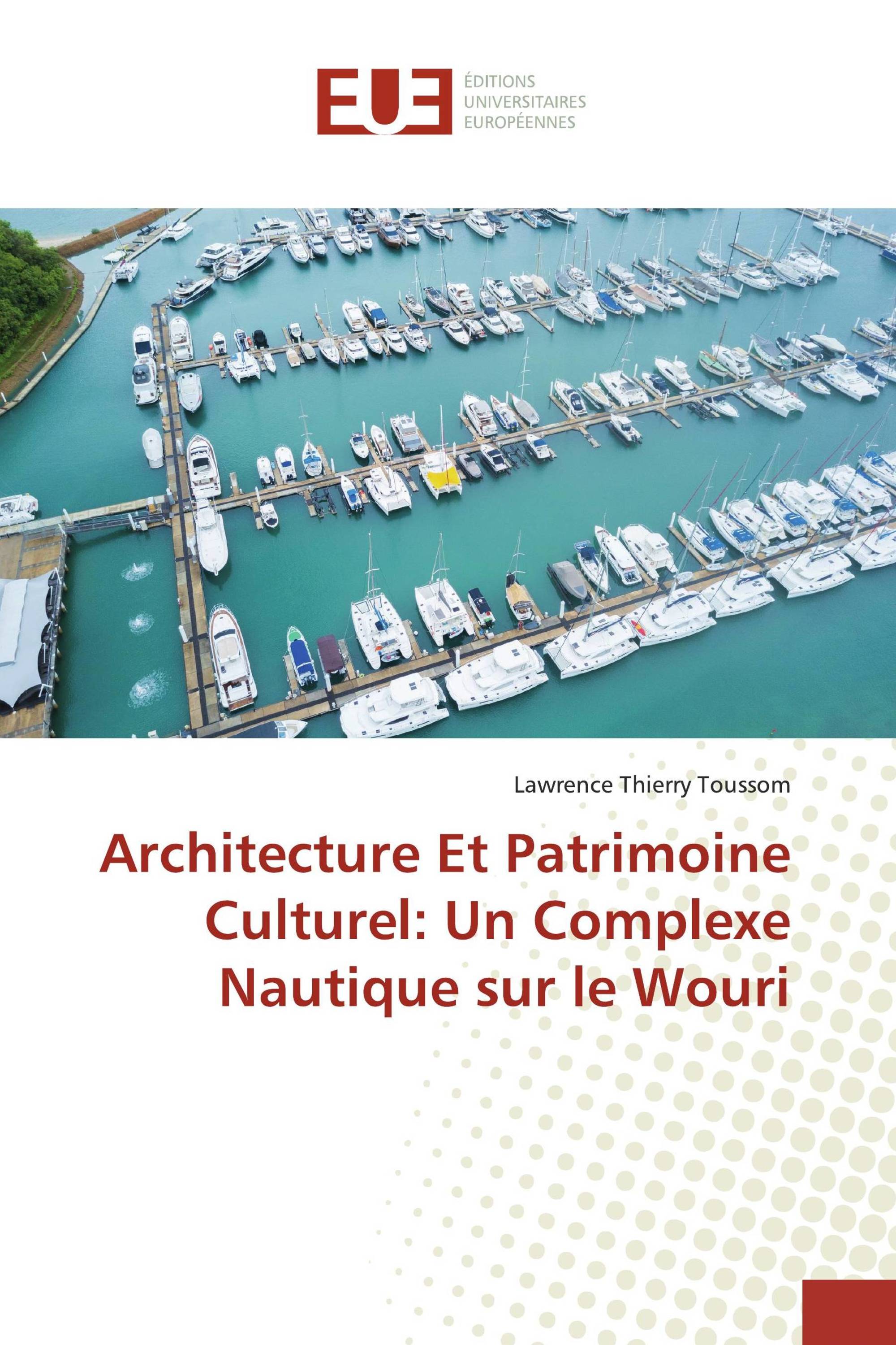 Architecture Et Patrimoine Culturel: Un Complexe Nautique sur le Wouri