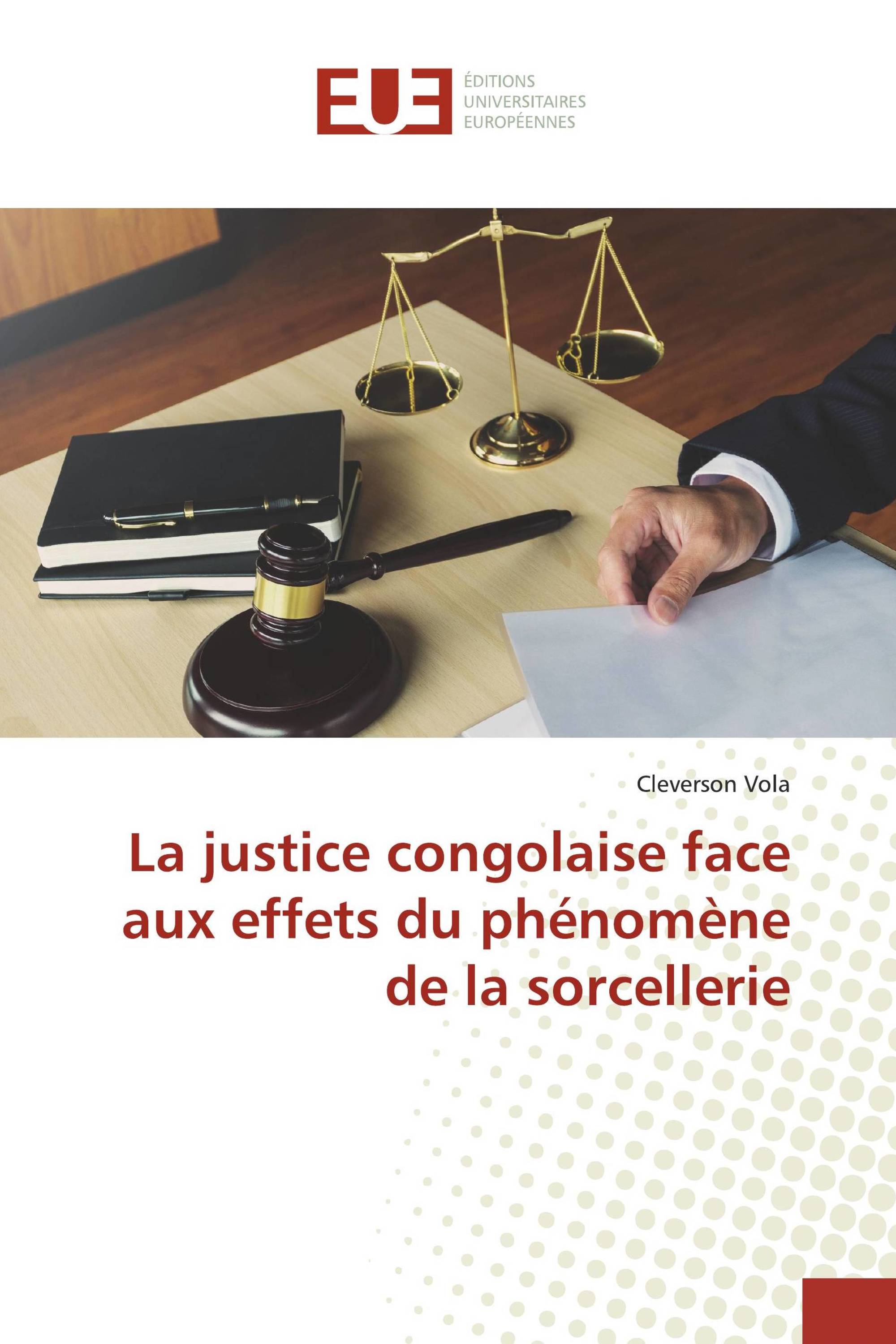 La justice congolaise face aux effets du phénomène de la sorcellerie