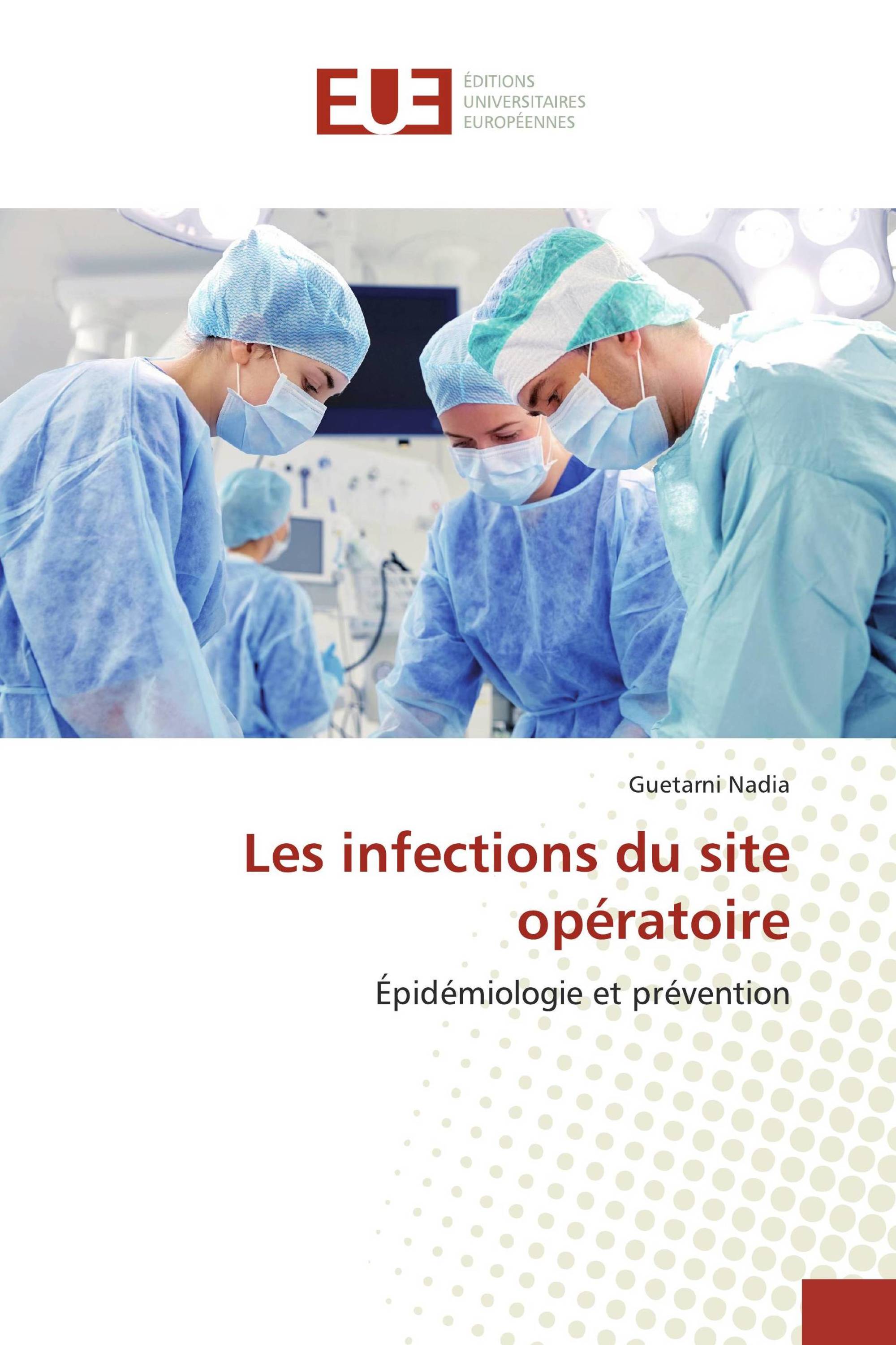 Les infections du site opératoire