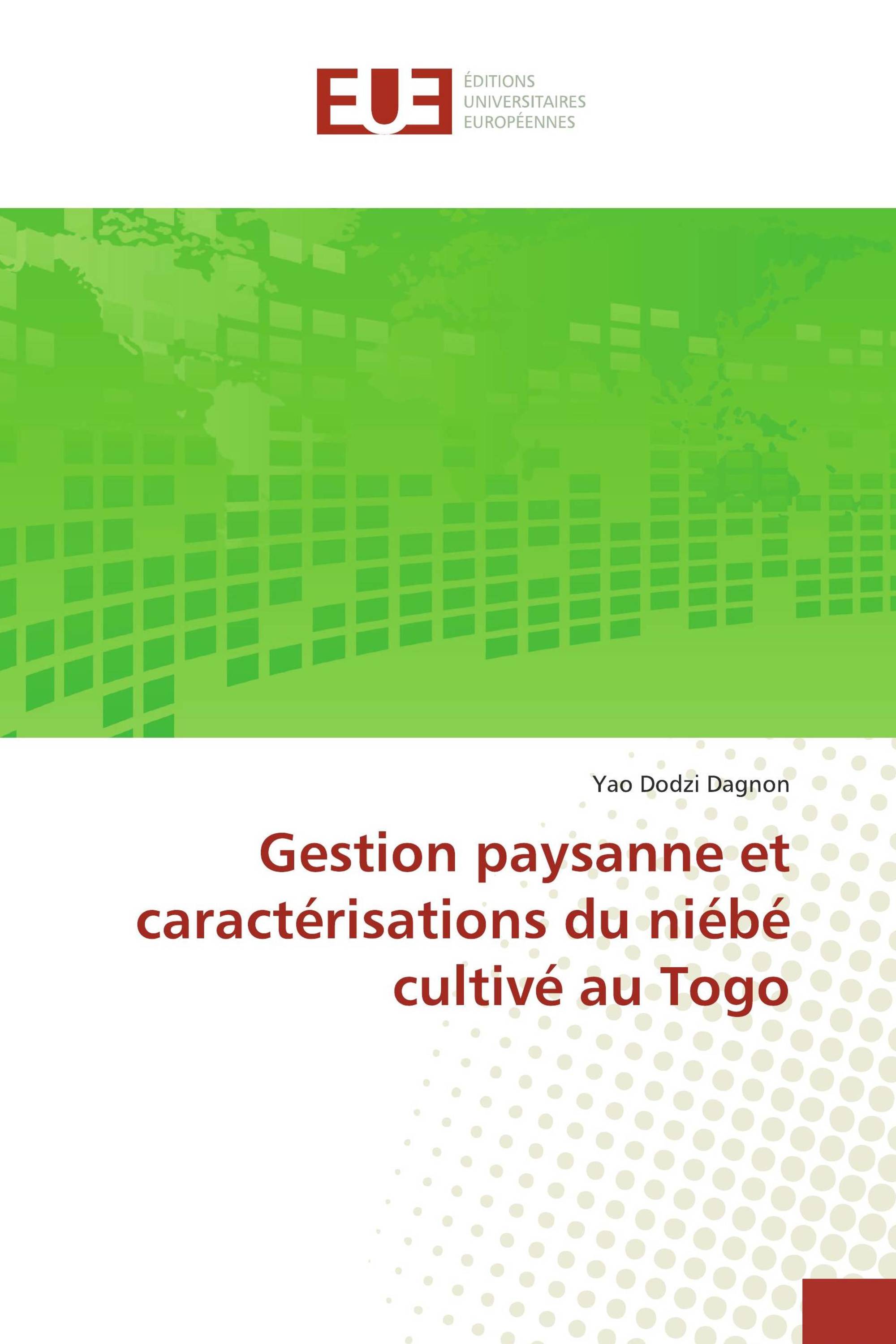 Gestion paysanne et caractérisations du niébé cultivé au Togo