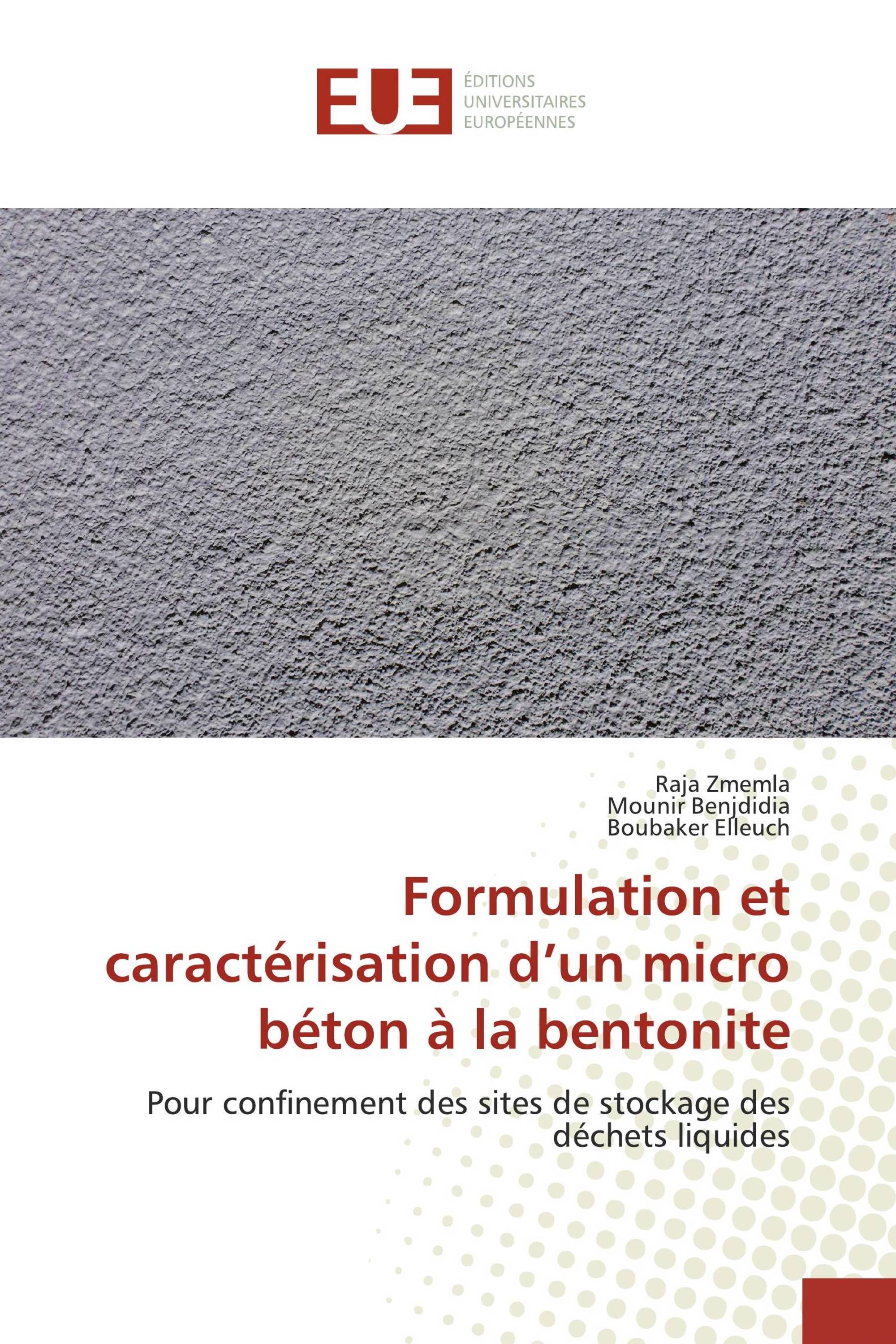 Formulation et caractérisation d’un micro béton à la bentonite