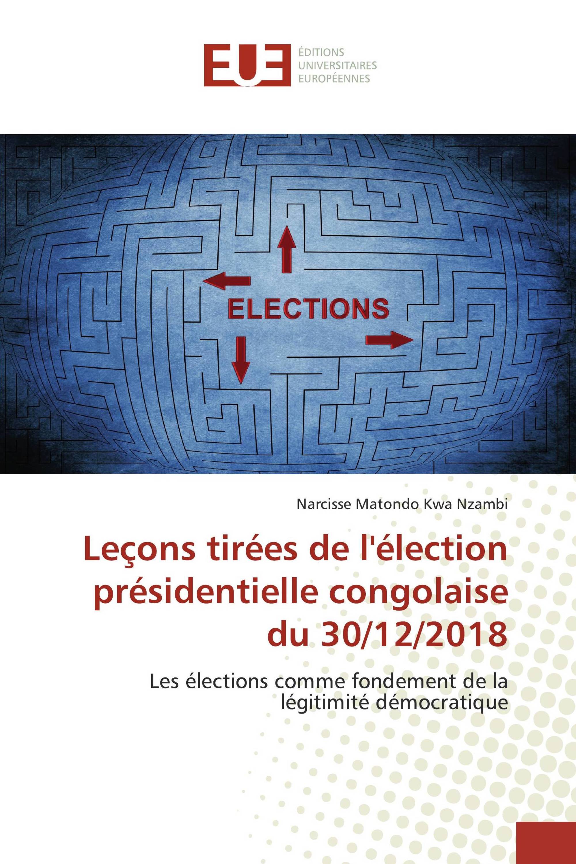 Leçons tirées de l'élection présidentielle congolaise du 30/12/2018